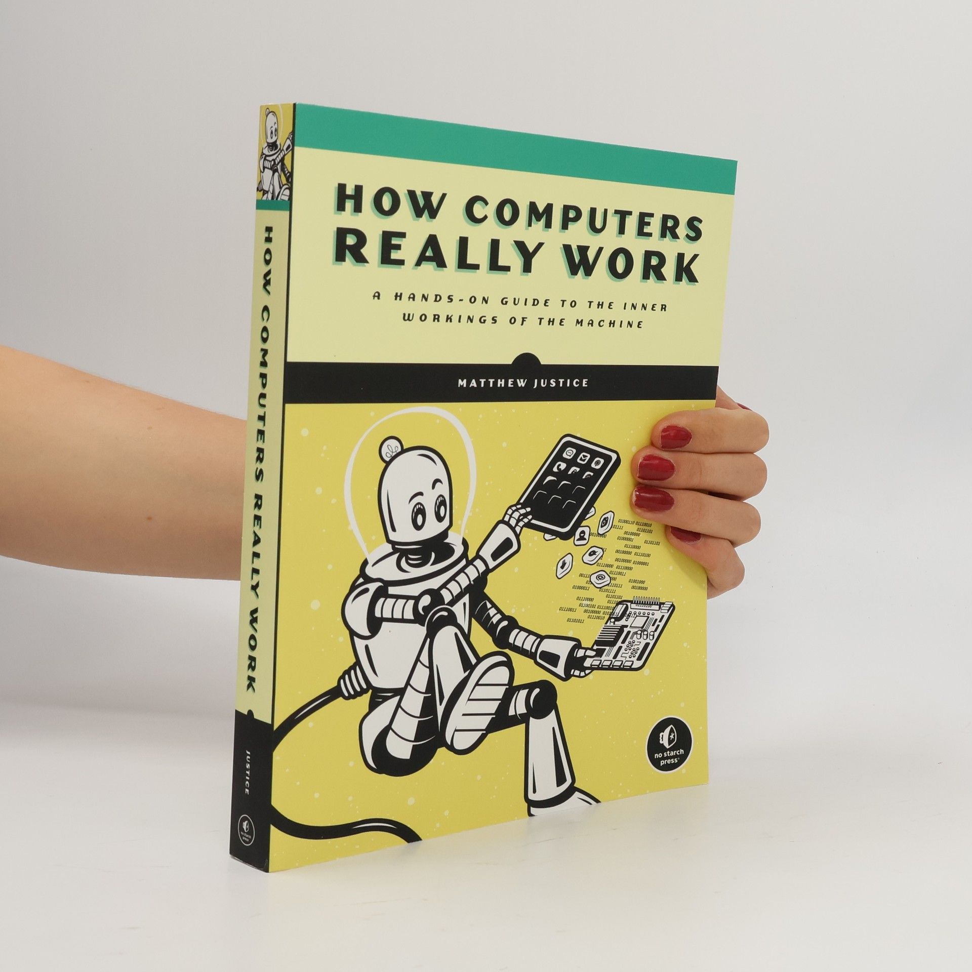 Matthew J Perry How Computers Really Work