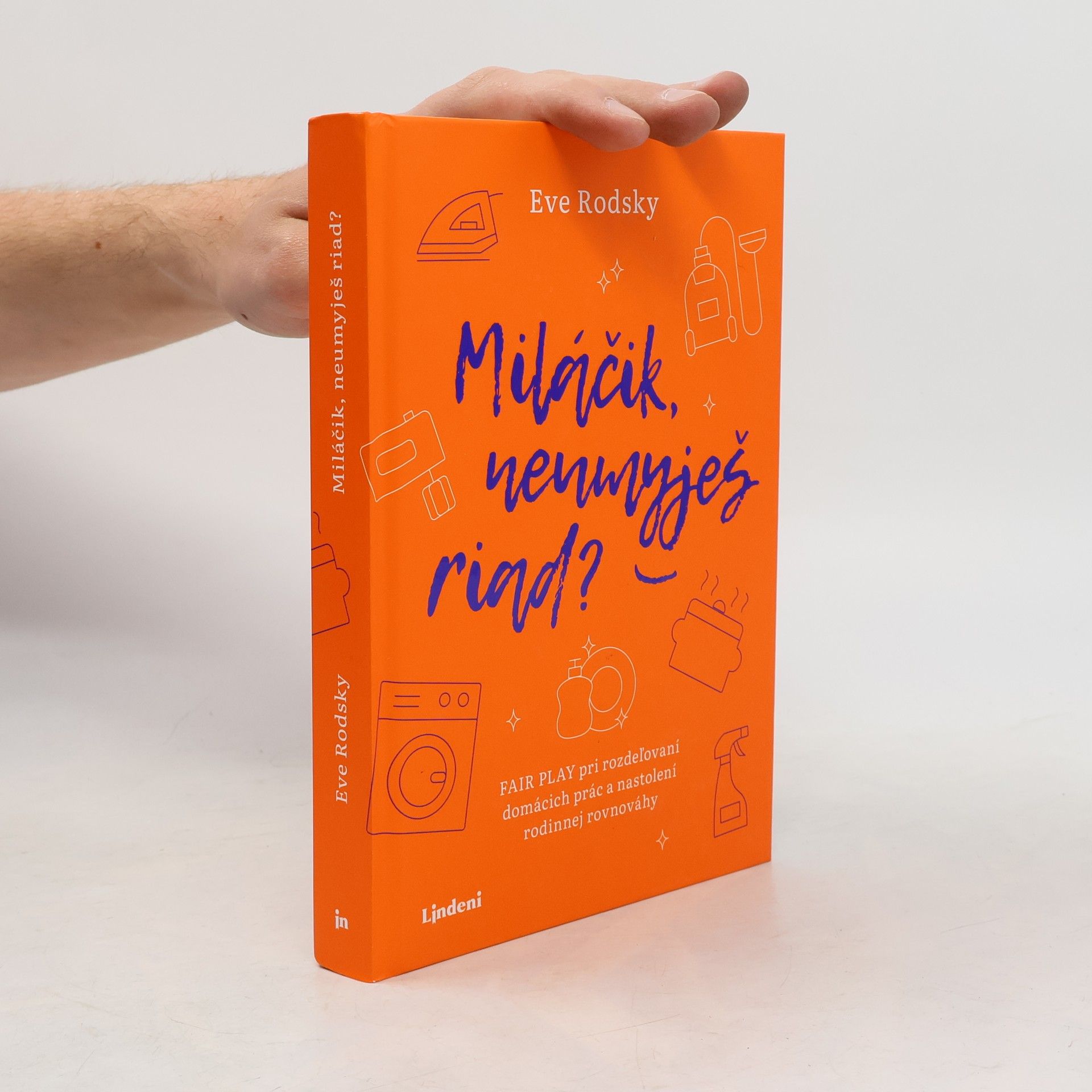 Eve Rodsky Miláčik, neumyješ riad?