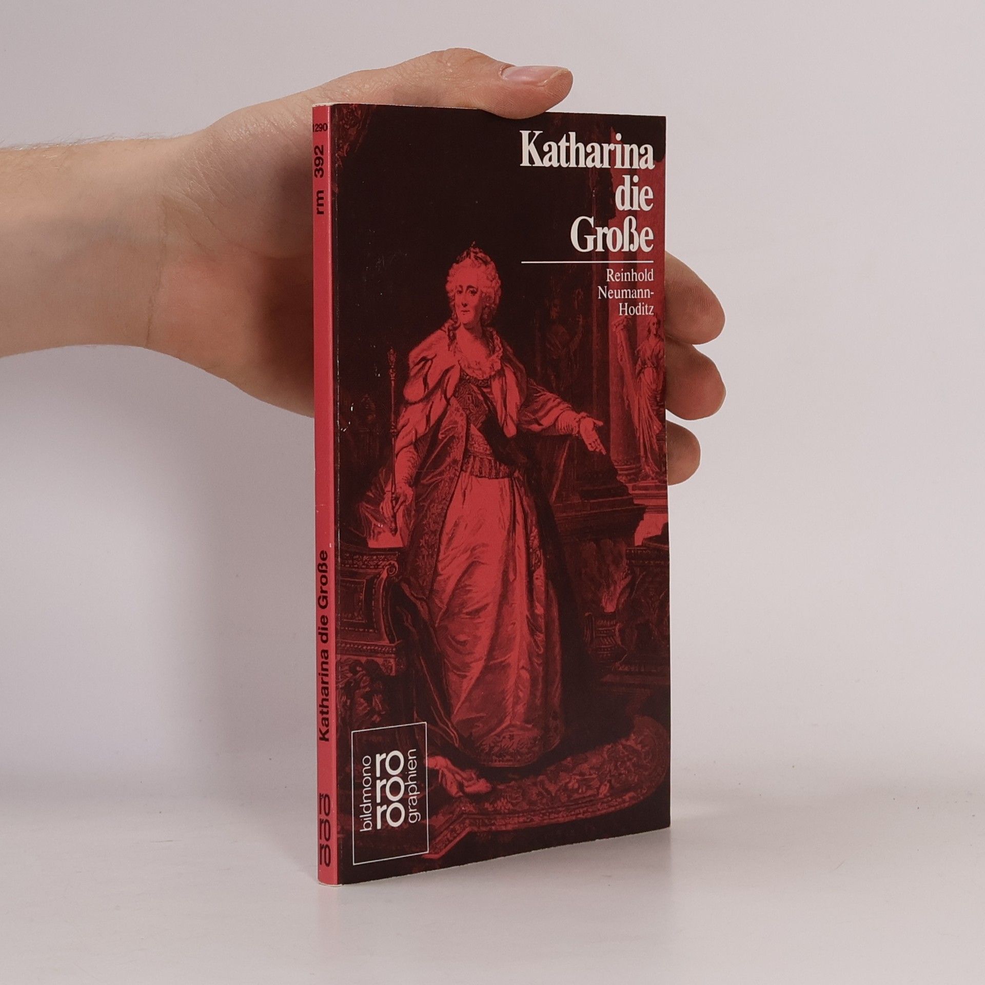 Reinhold Neumann Katharina II. [die Zweite] die Grosse
