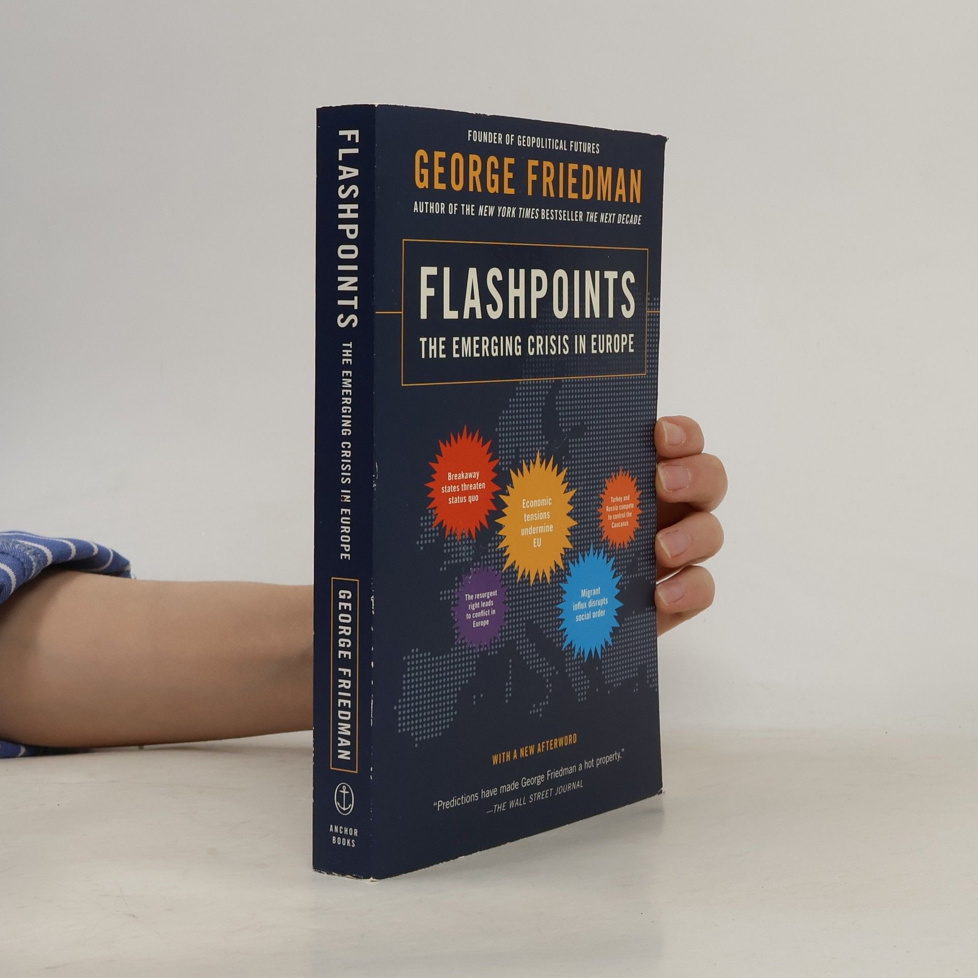 George Friedman Flashpoints. Flashpoints - Pulverfass Europa, englische Ausgabe
