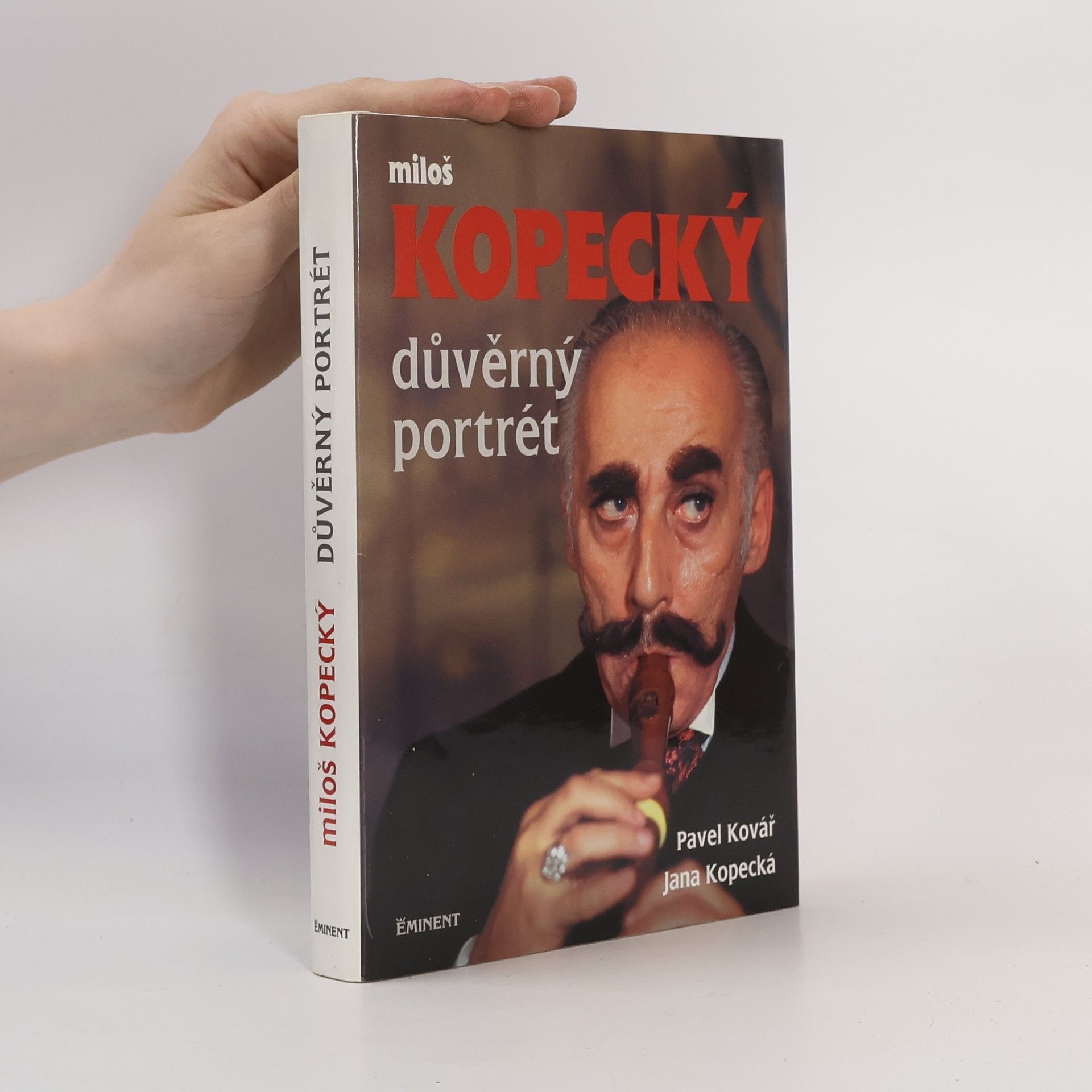 Pavel Kovář Miloš Kopecký. Důvěrný portrét