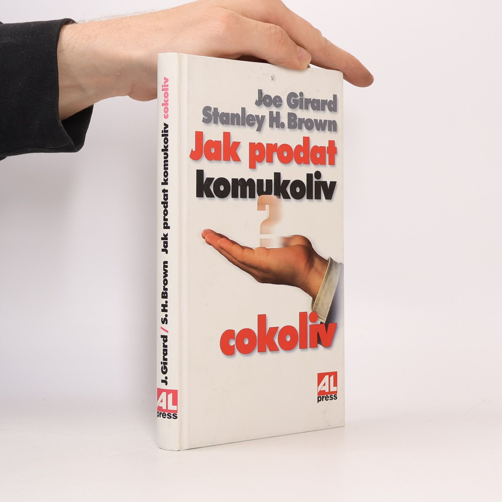 Stanley H. Brown Jak prodat komukoliv cokoliv