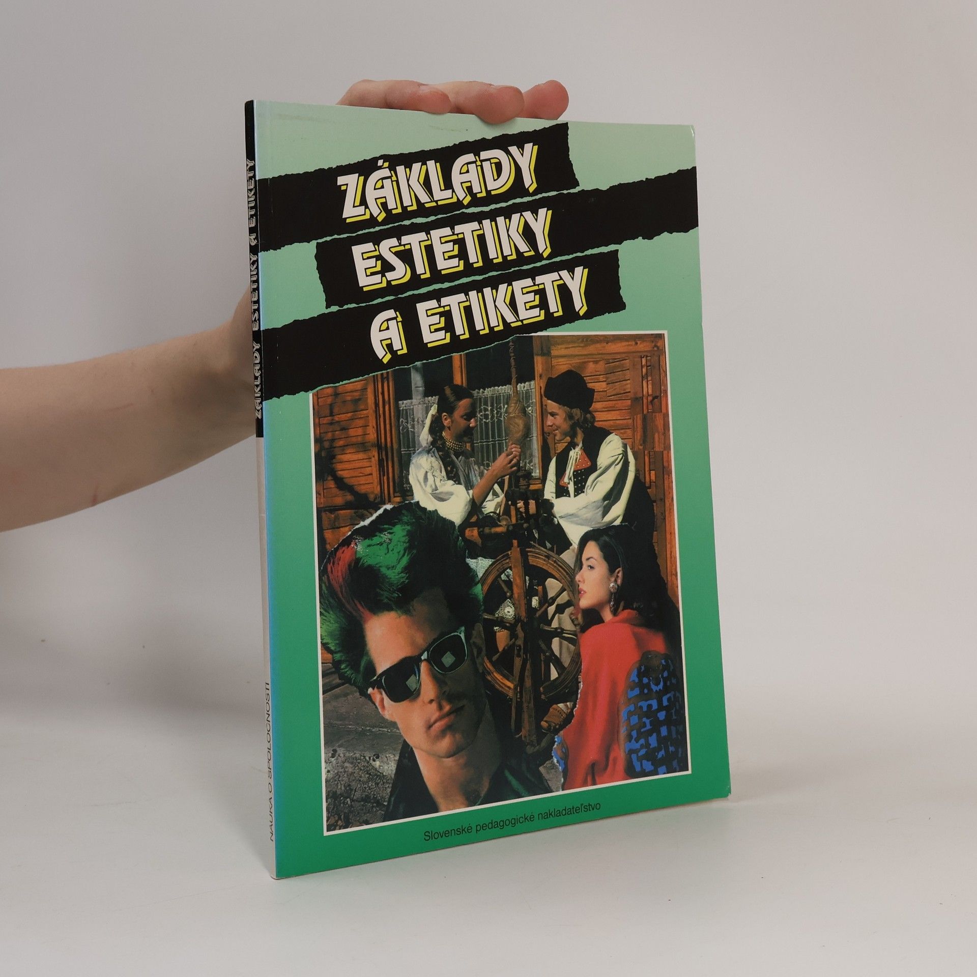 Erich Mistrík Základy estetiky a etikety