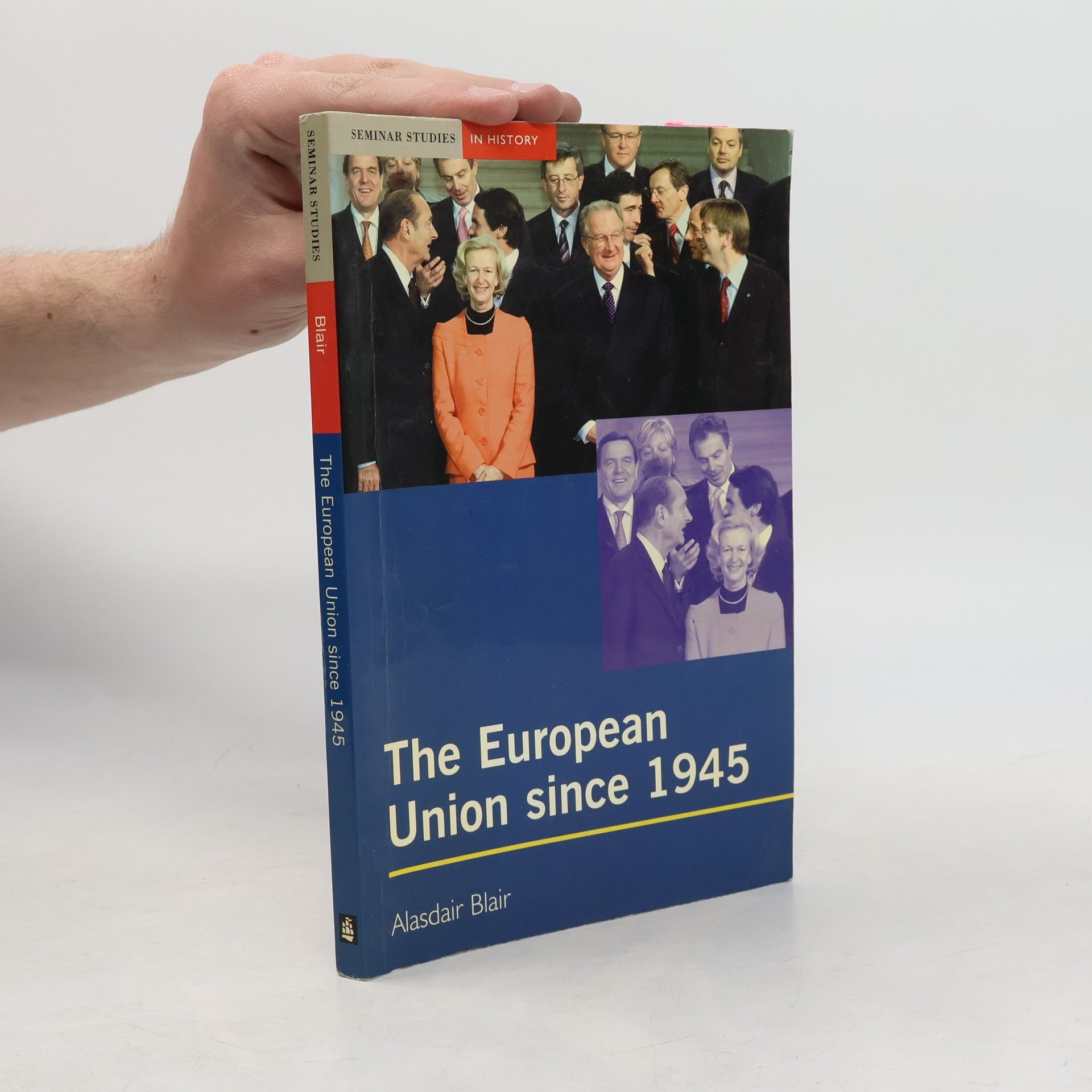Seminar Studies in History: The European Union since 1945