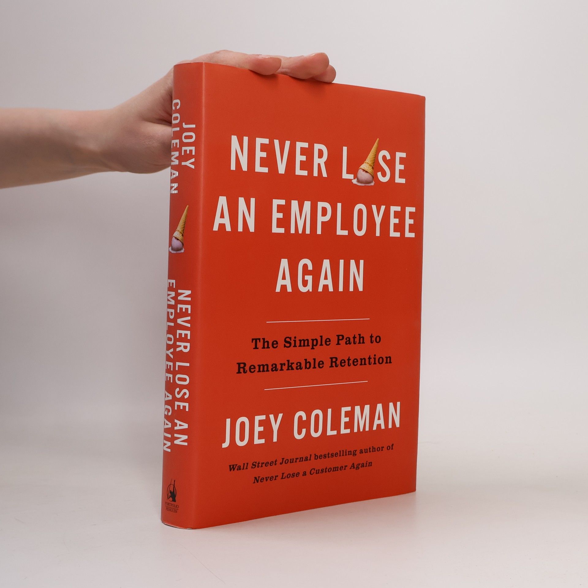 Joey Coleman Never Lose An Employee Again