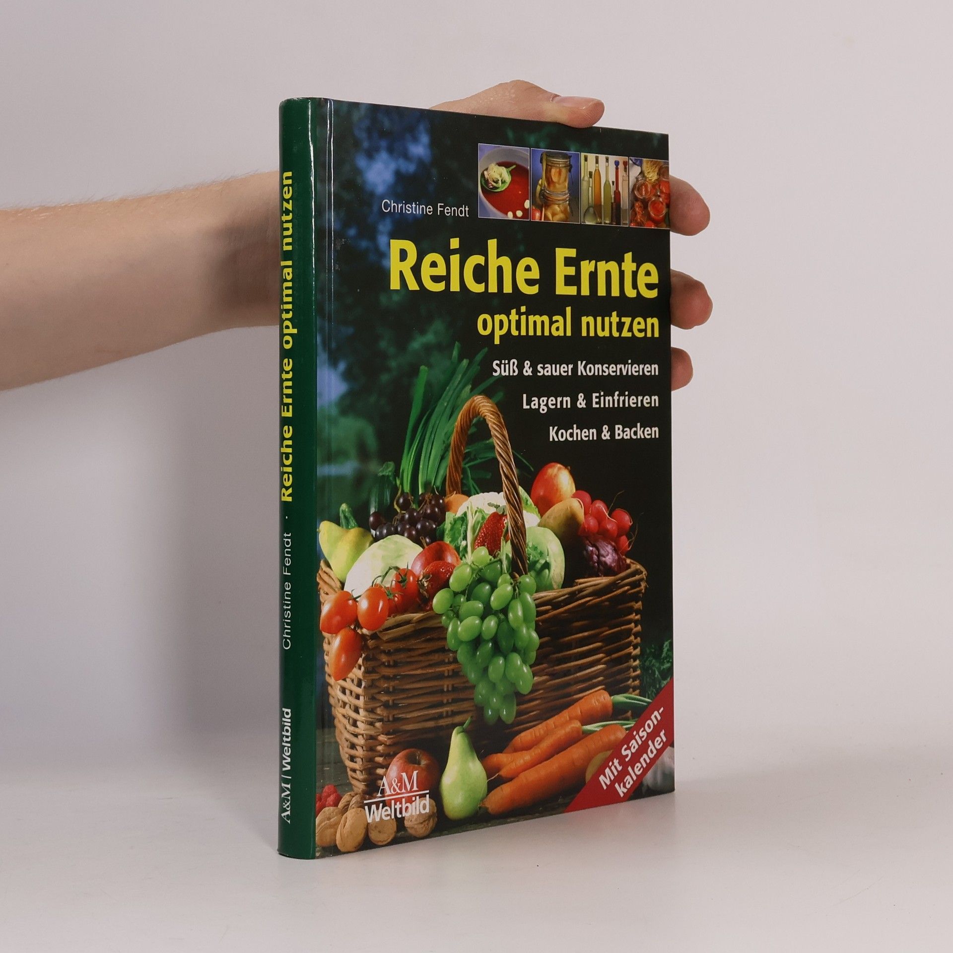 Christine Fendt Reiche Ernte - optimal nutzen