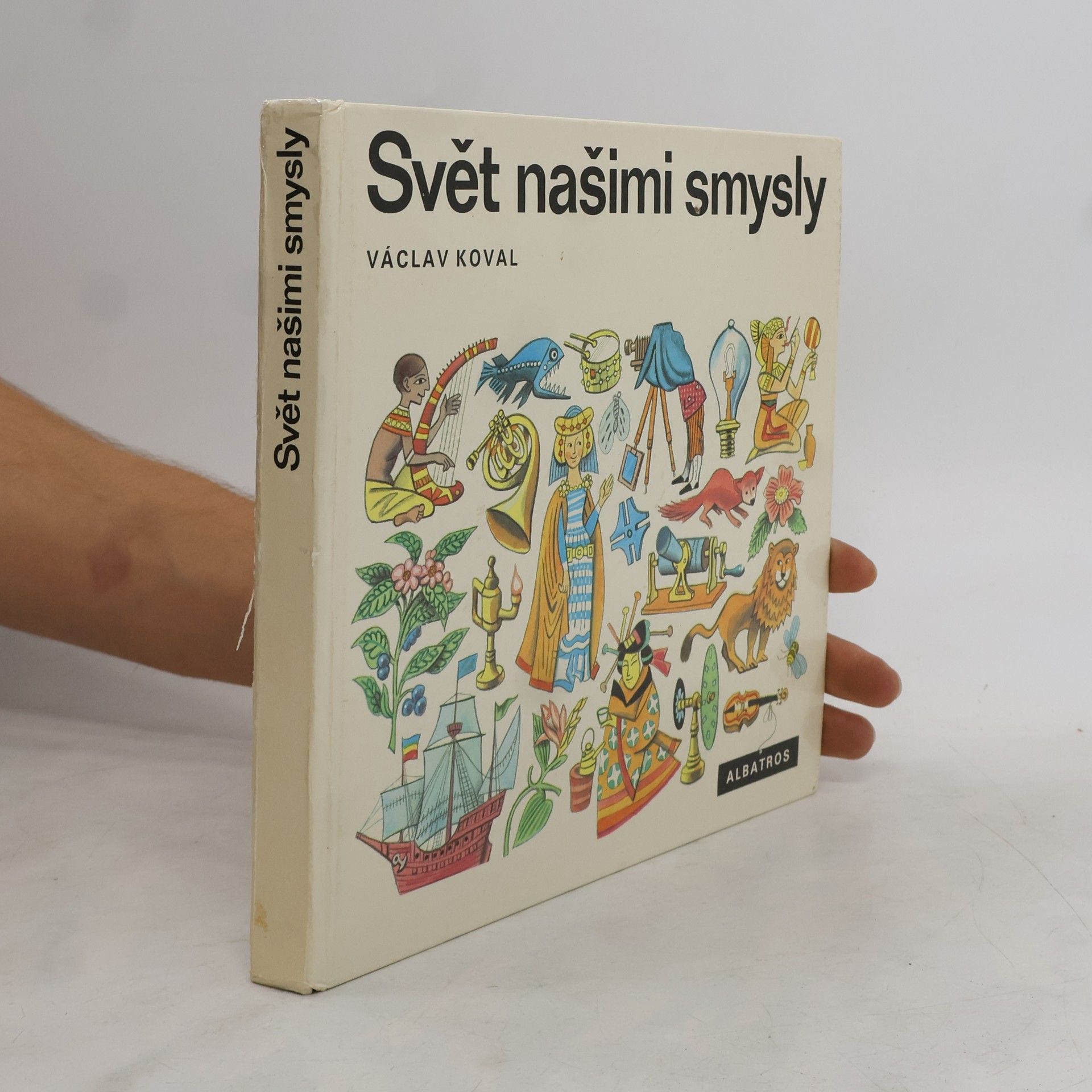 Václav Koval Svět našimi smysly