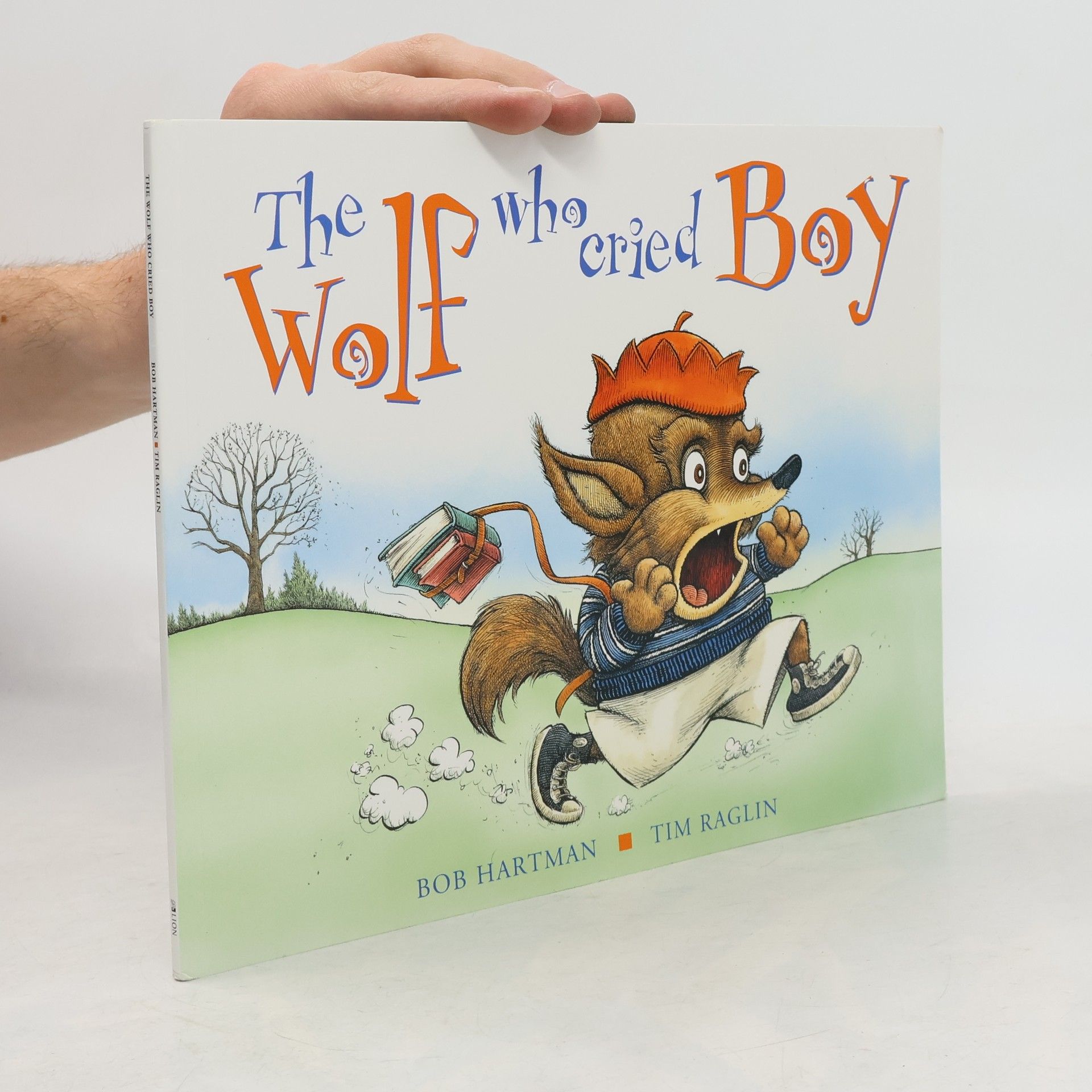 Tim Raglin The Wolf Who Cried Boy