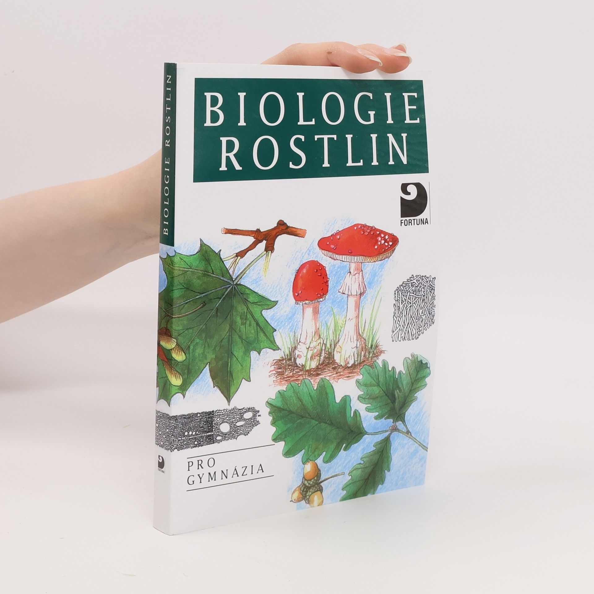Lubomír Kincl Biologie rostlin: Pro 1. ročník gymnázií