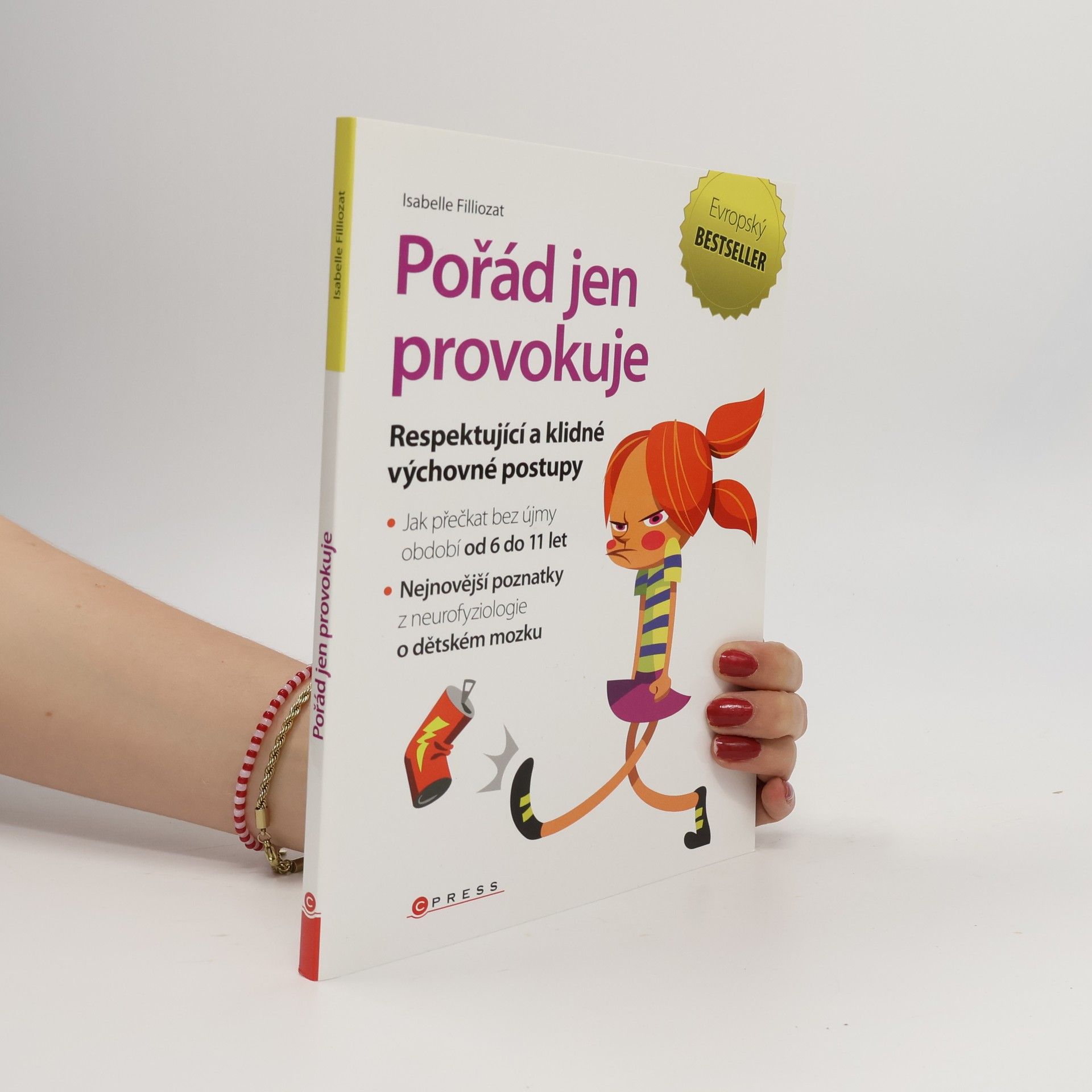 Isabelle Filliozat Pořád jen provokuje