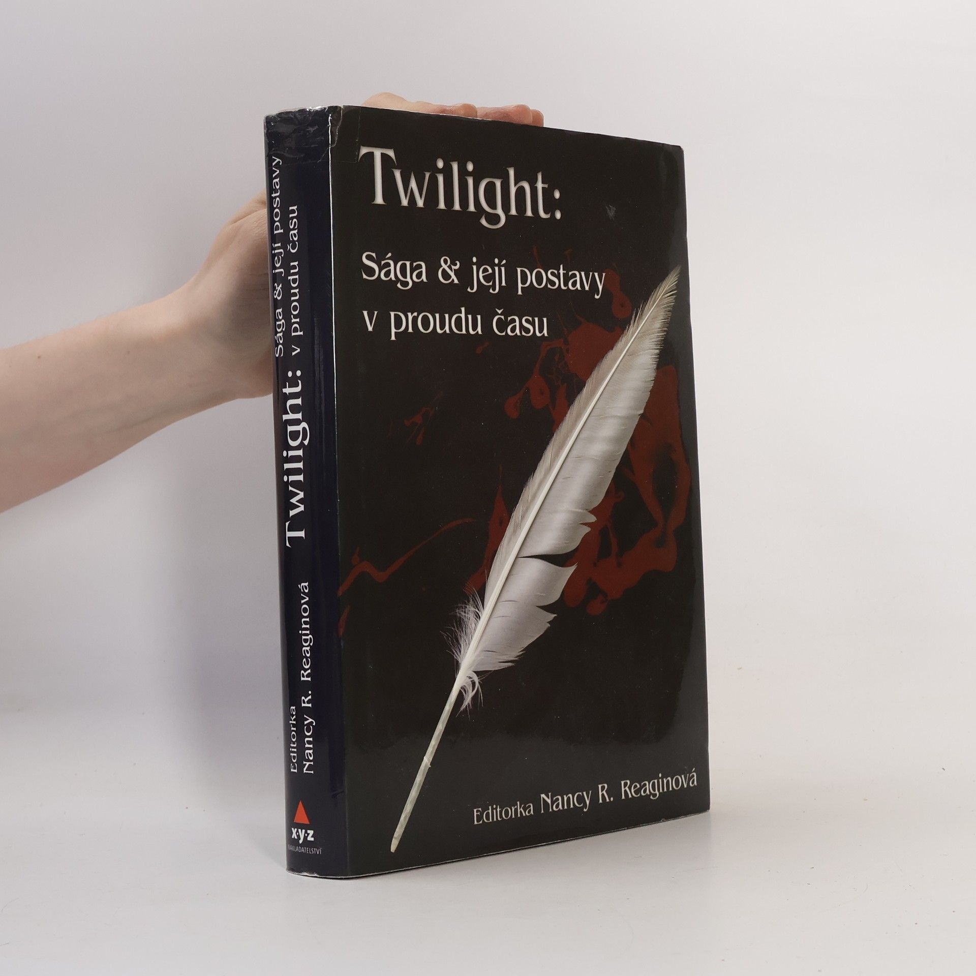 Nancy Ruth Reagin Twilight. Sága a její postavy v proudu času