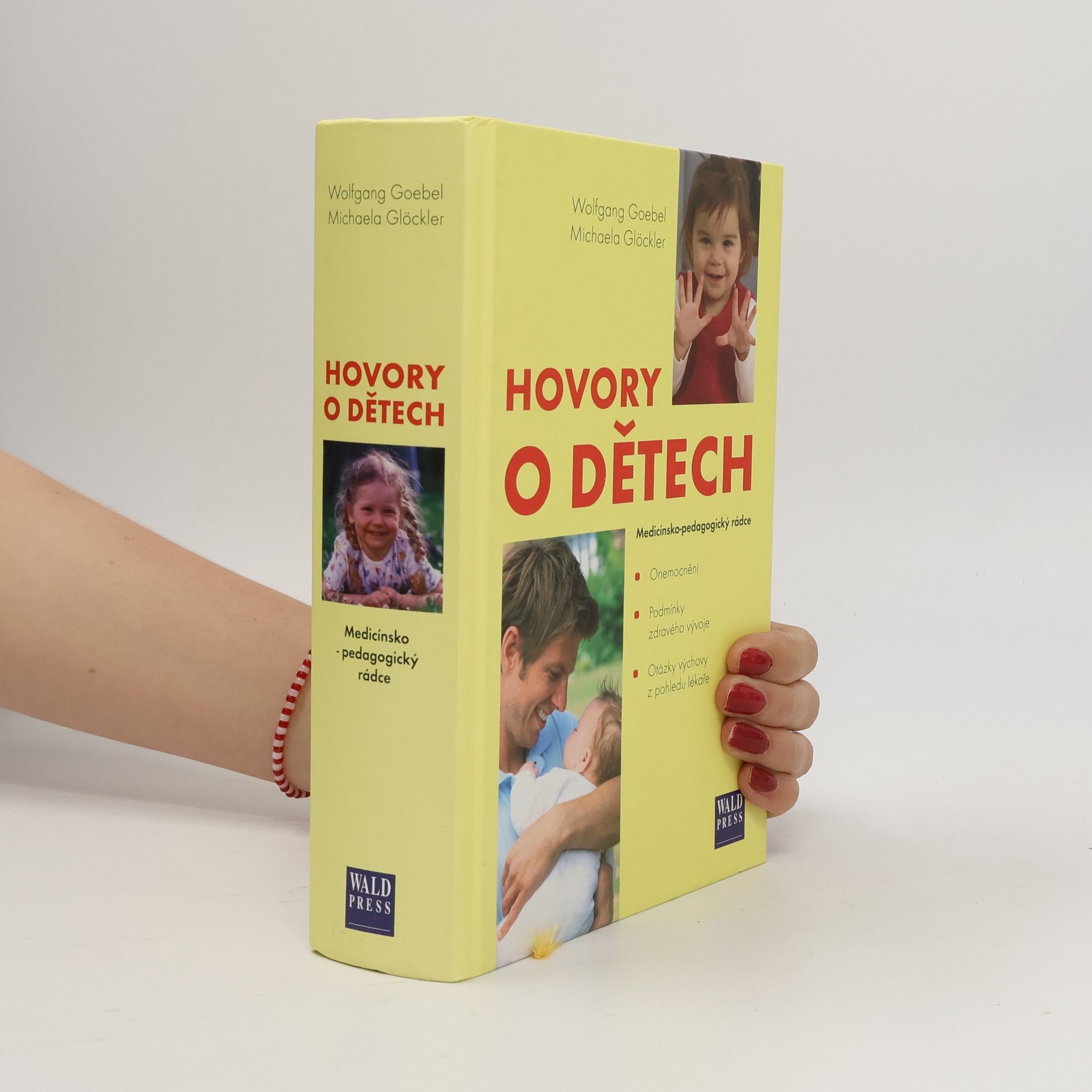 Michaela Glöckler Hovory o dětech: Lékařsko-pedagogický rádce