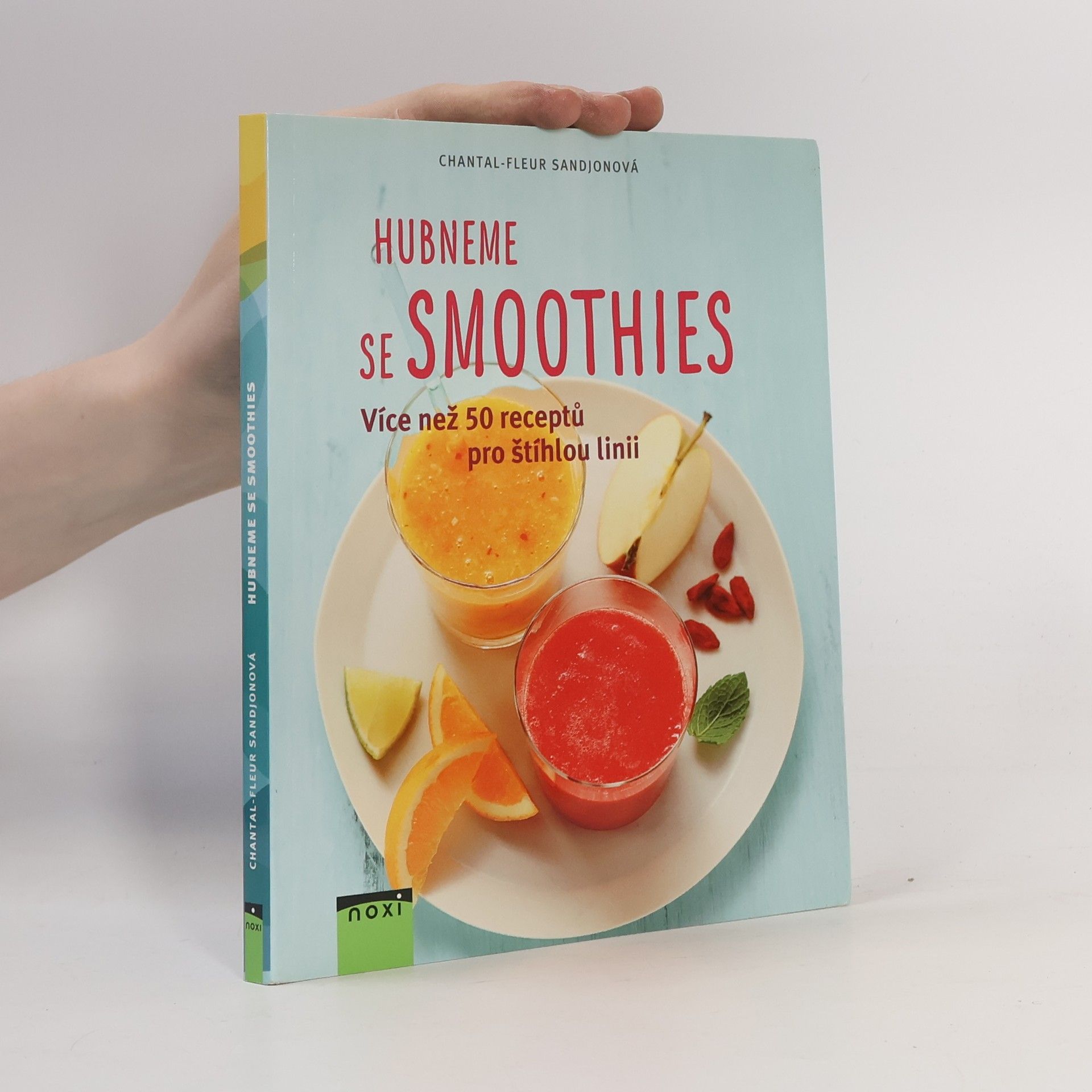 Chantal-Fleur Sandjon Hubneme se smoothies. Více než 50 receptů pro štíhlou linii