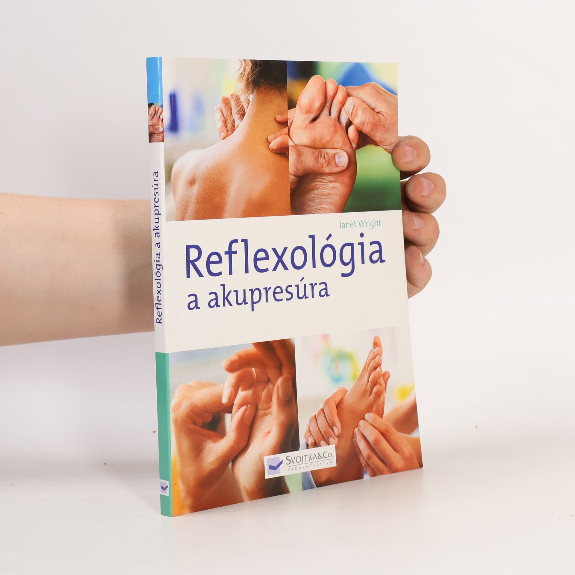 Janet Wright Reflexológia a akupresúra