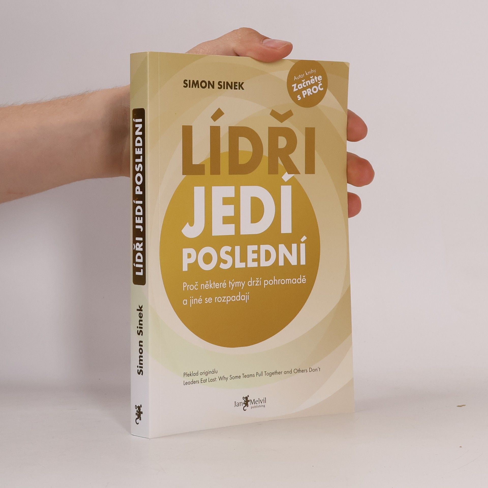 Simon Sinek Lídři jedí poslední