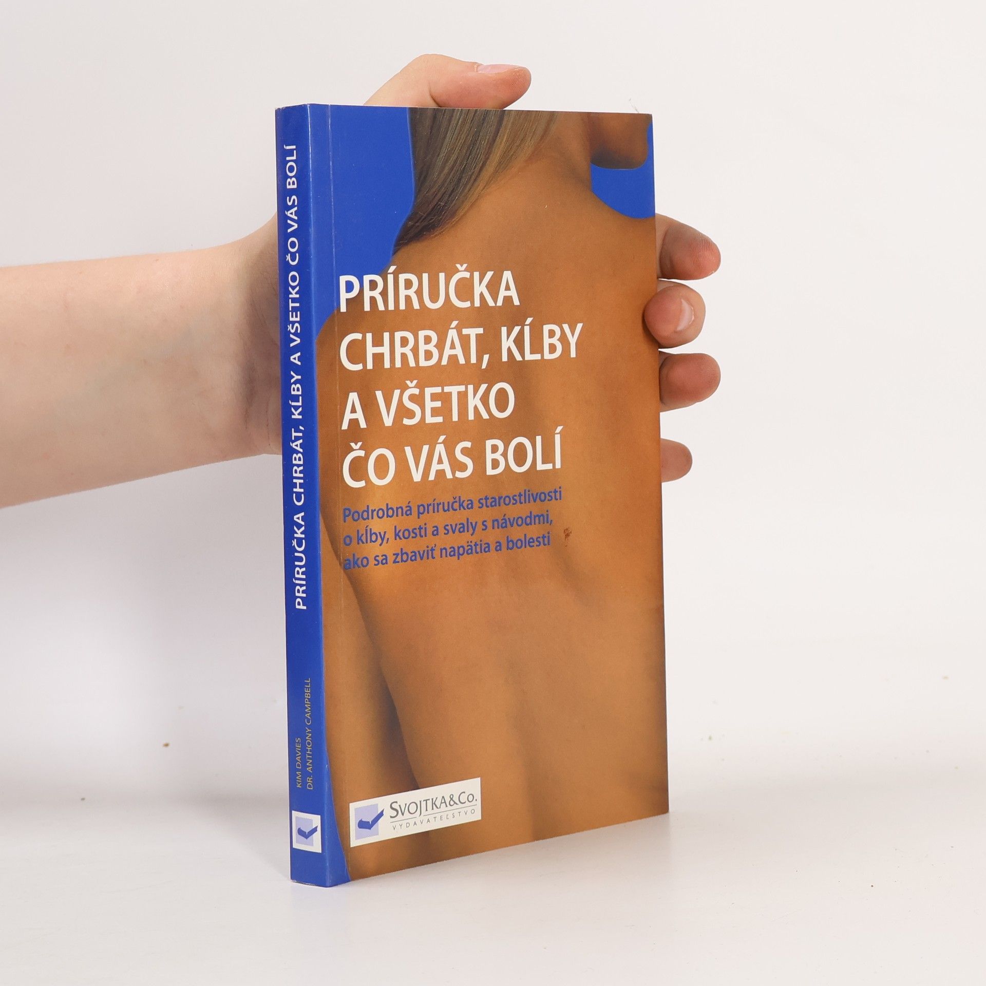 Anthony Cambell Príručka chrbát, kĺby a všetko čo vás bolí