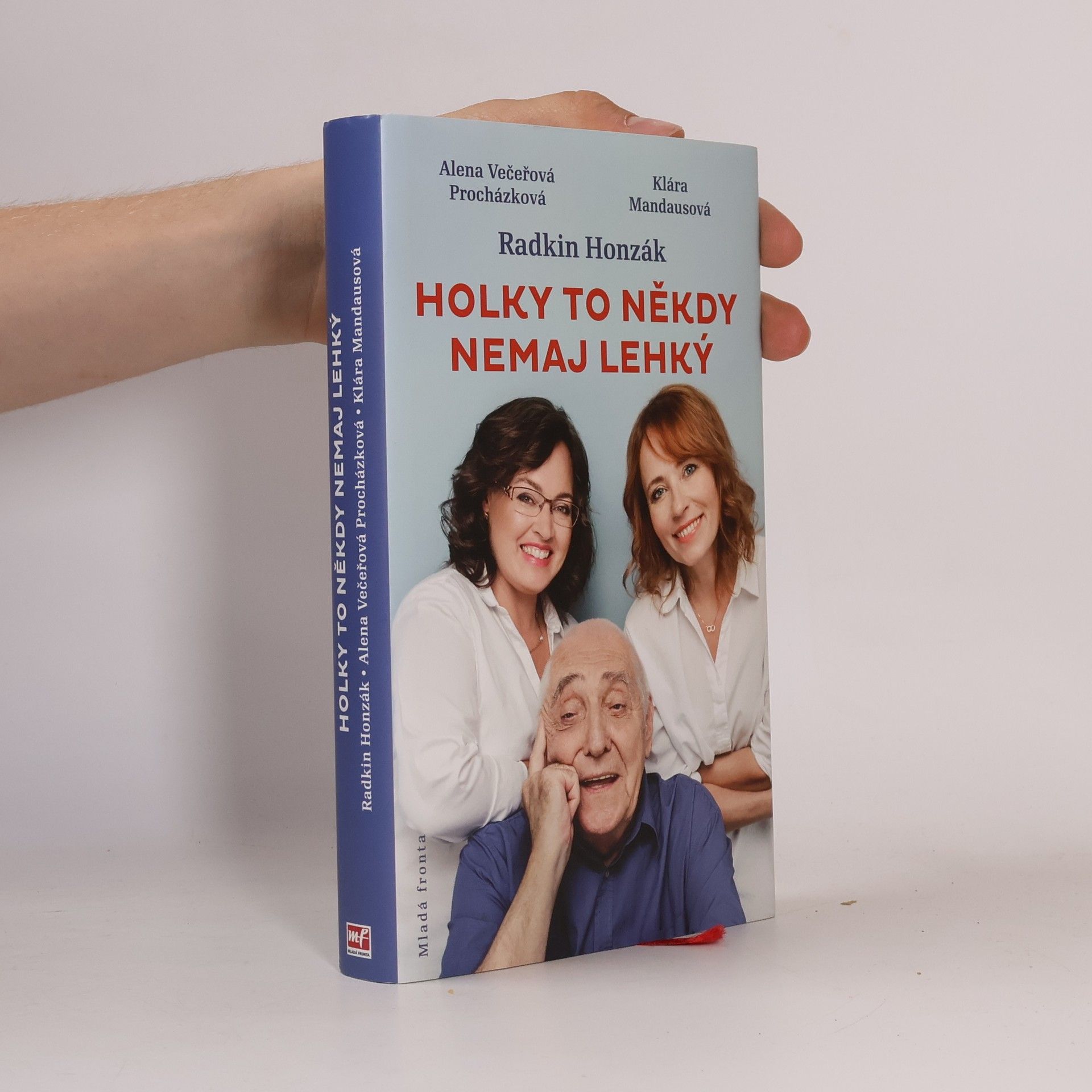 Alena Večeřová Procházková Holky to někdy nemaj lehký