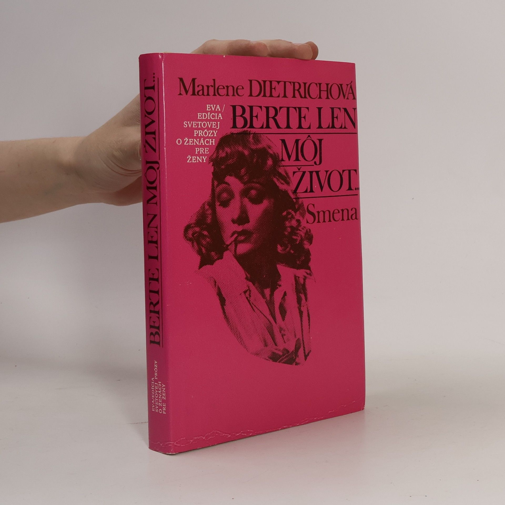 Marlene Dietrich Berte len môj život...