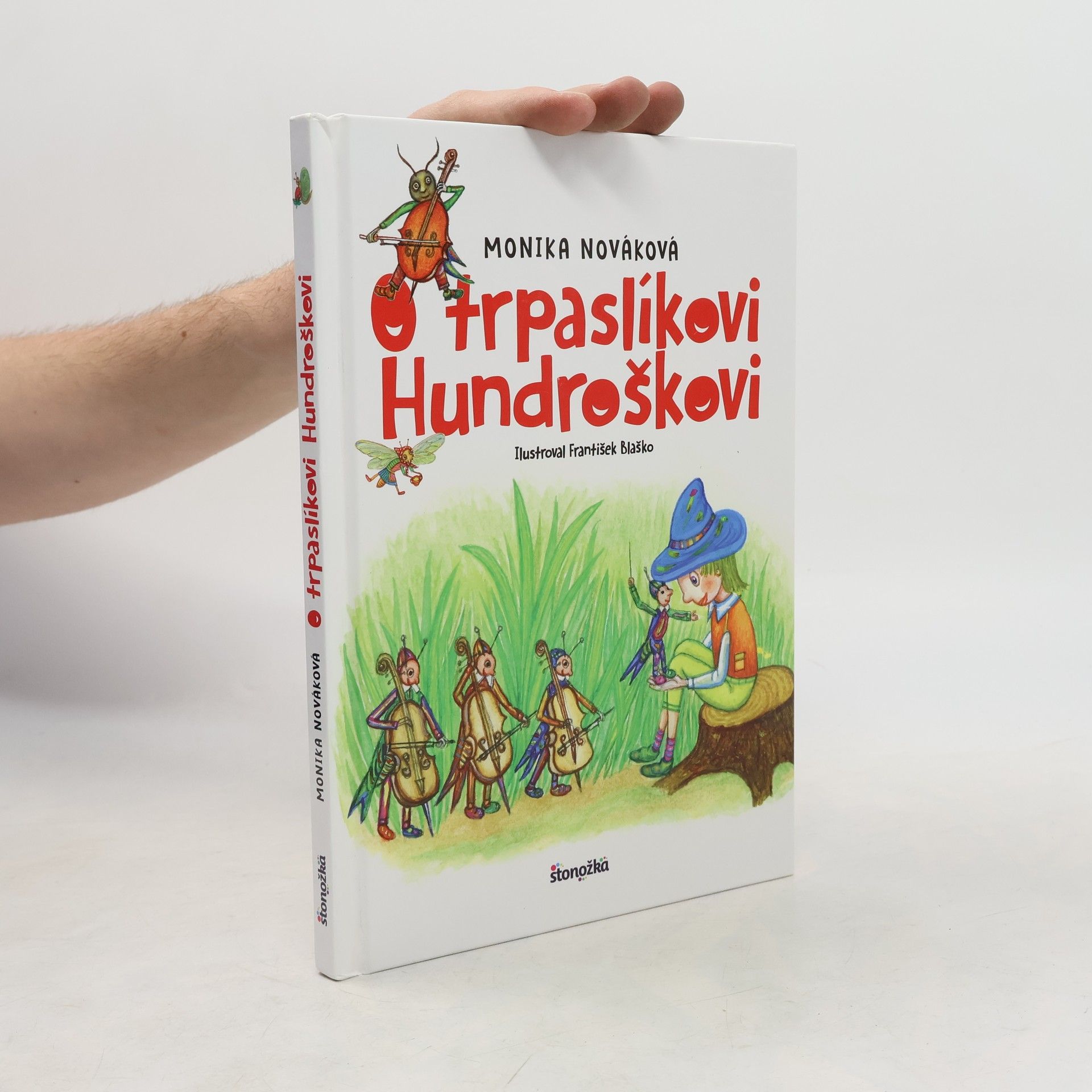 Monika Nováková O trpaslíkovi Hundroškovi