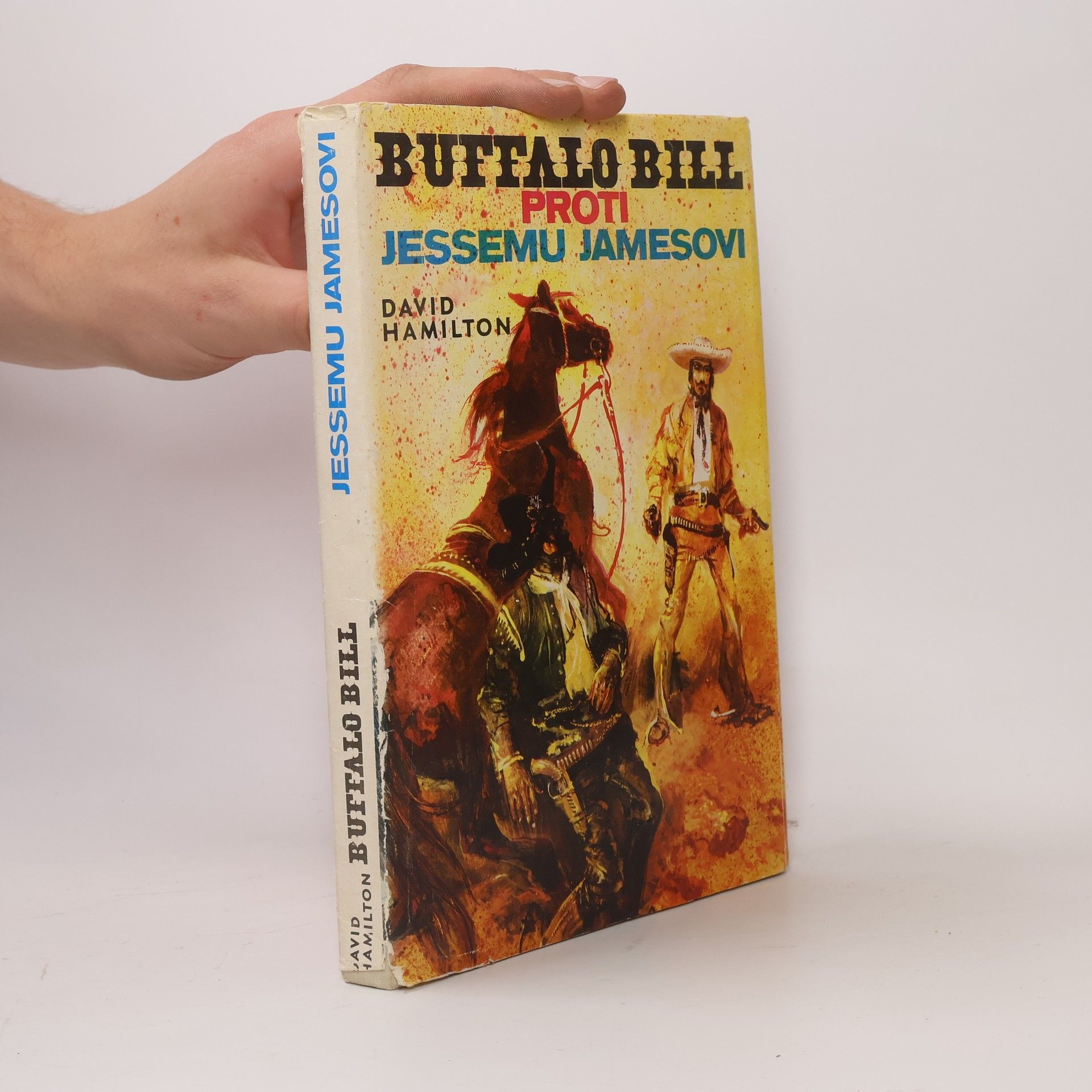 David Hamilton Buffalo Bill proti Jessemu Jamesovi