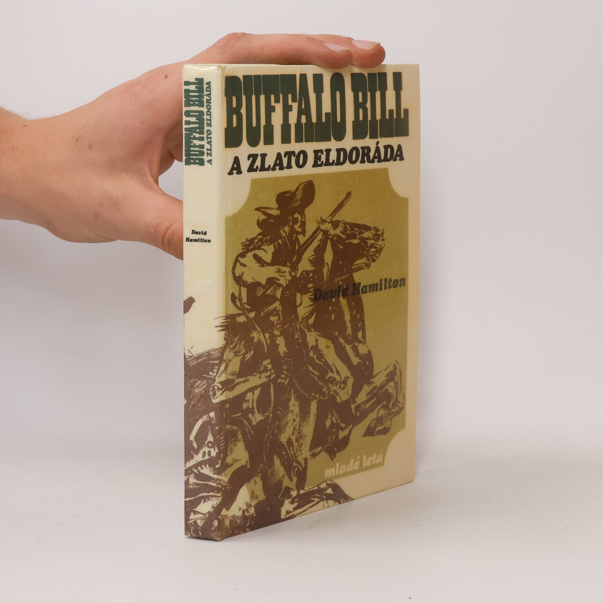 David Hamilton Buffalo Bill a zlato Eldoráda
