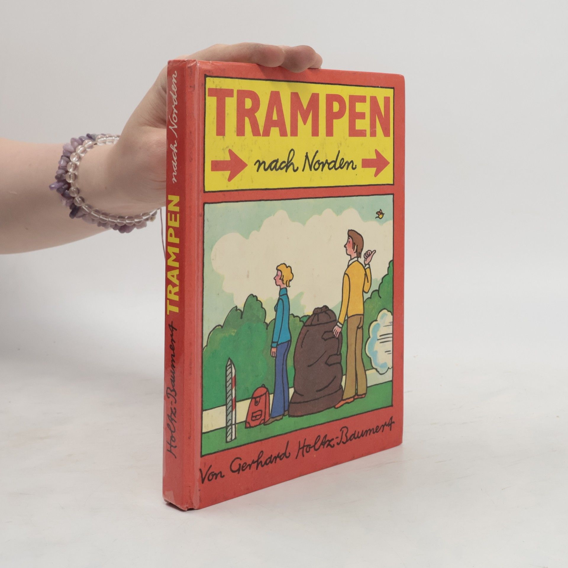 Gerhard Holtz Baumert Trampen nach Norden