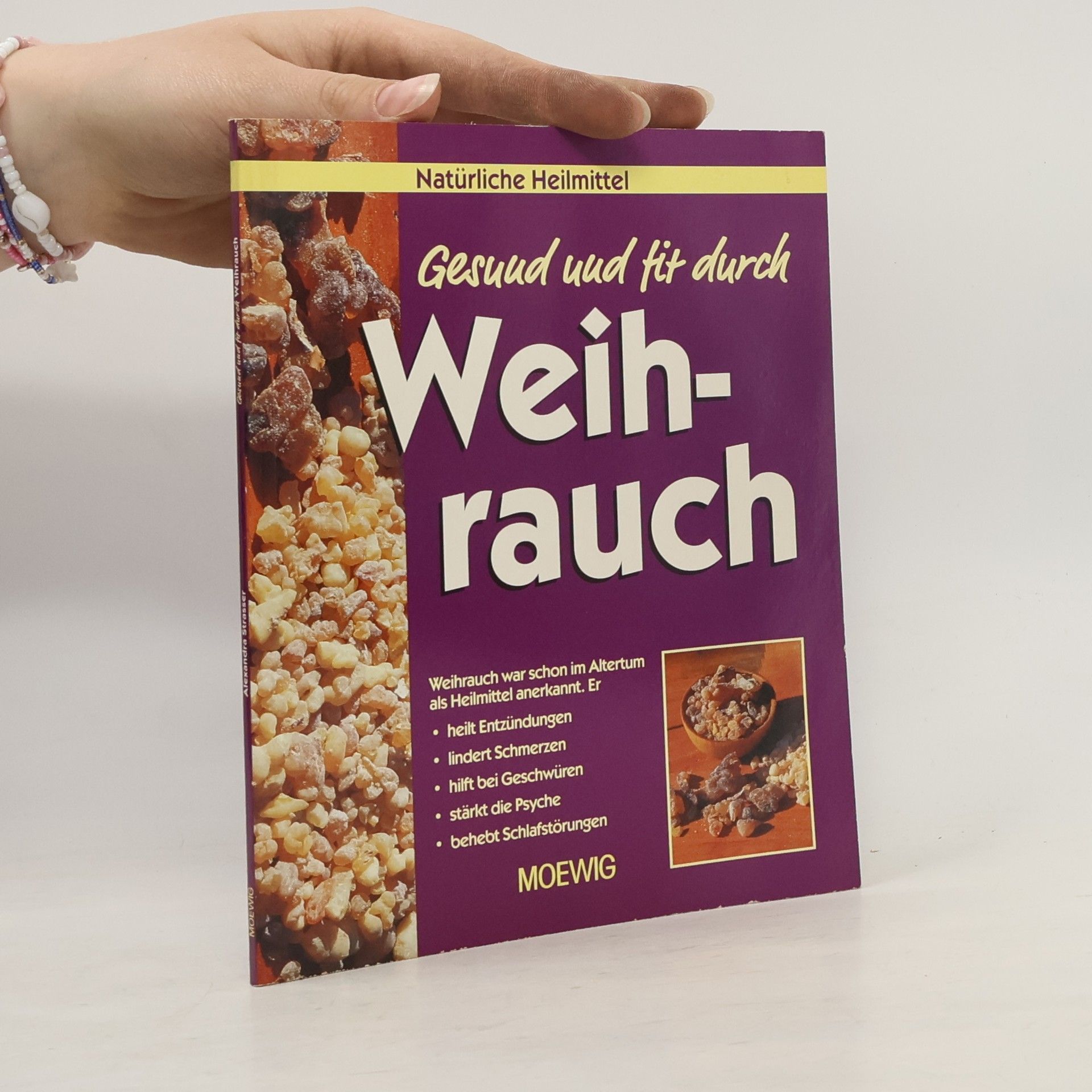 Alexandra Strasser Gesund und fit durch Weihrauch.