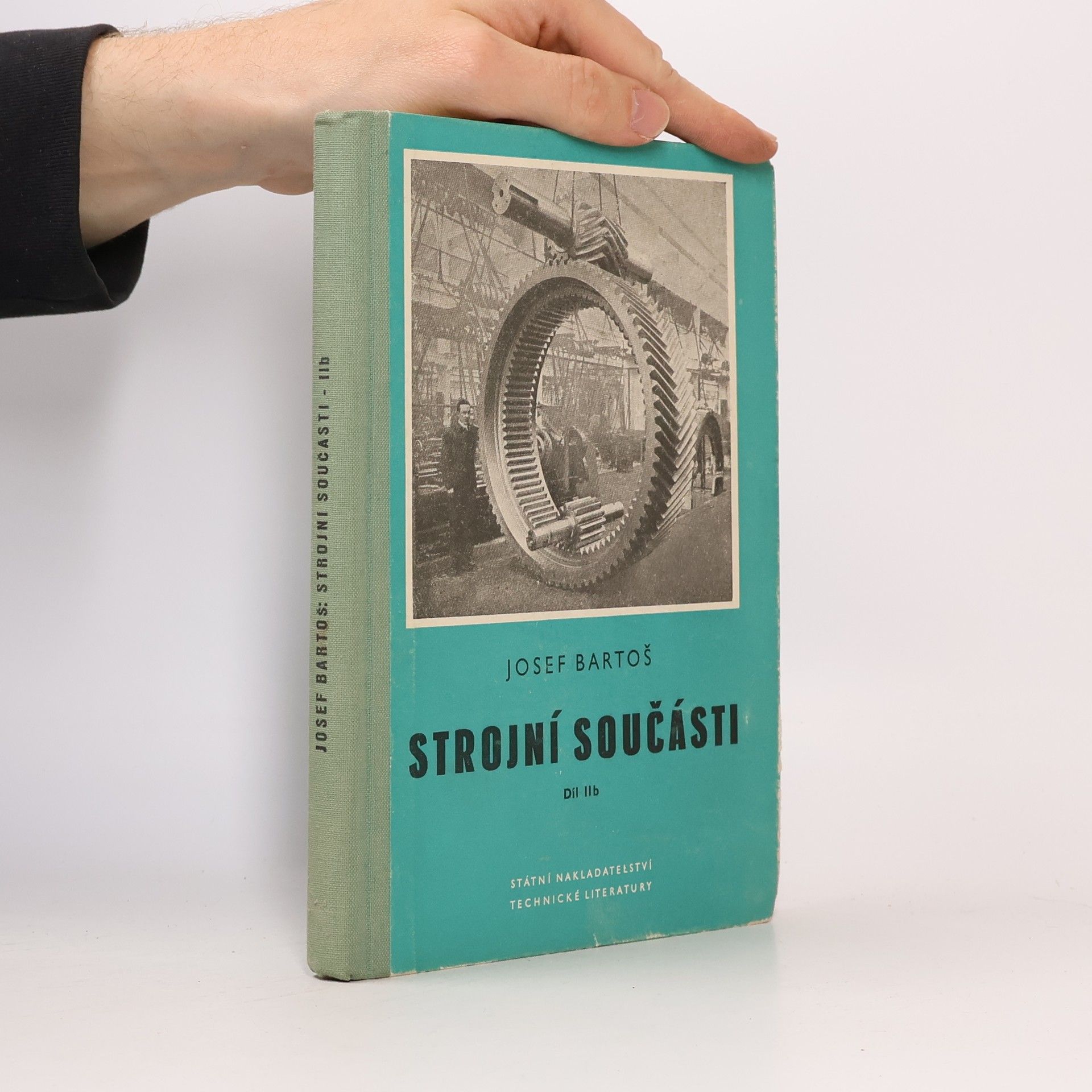 Josef Bartoš Strojní součásti IIb