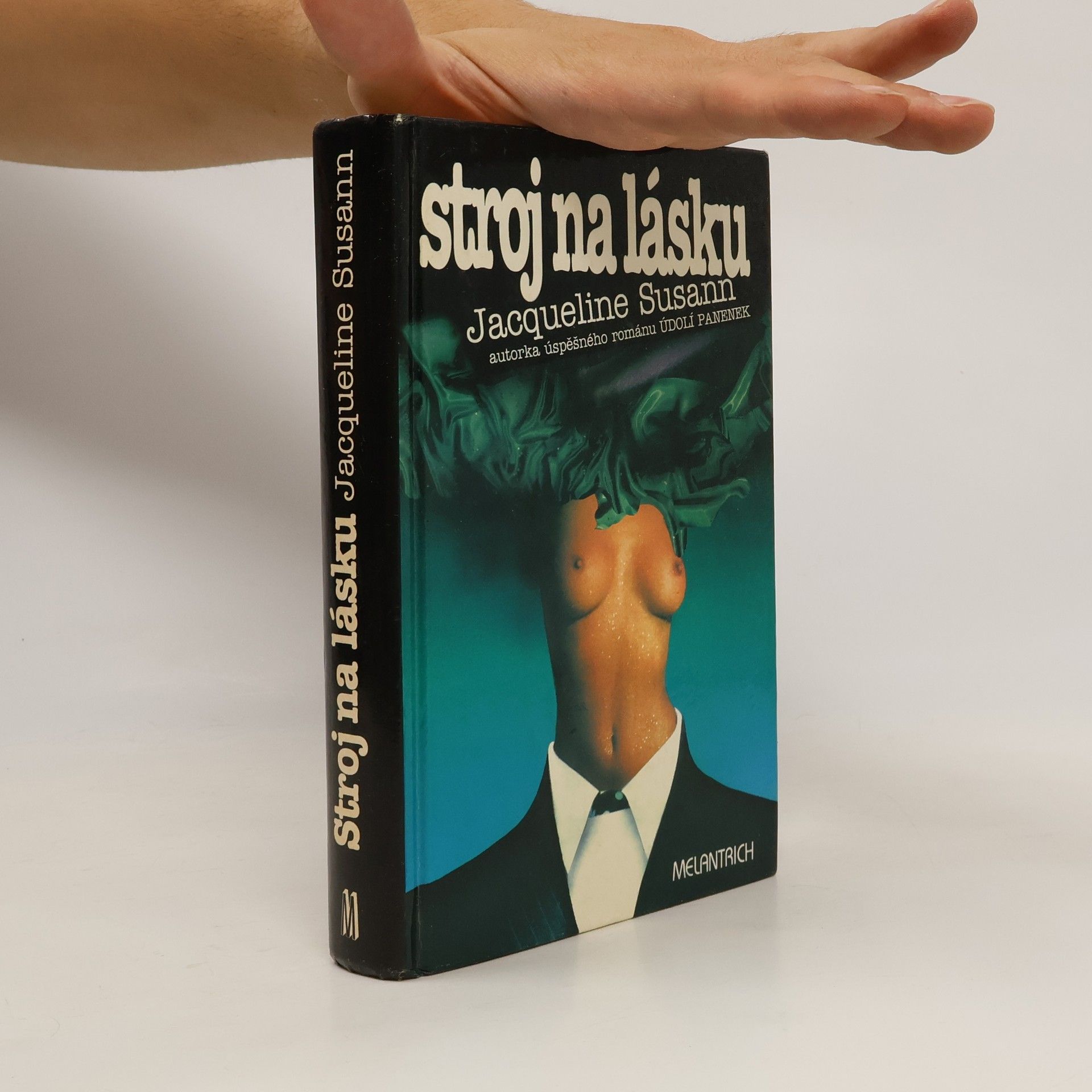 Jacqueline Susann Stroj na lásku