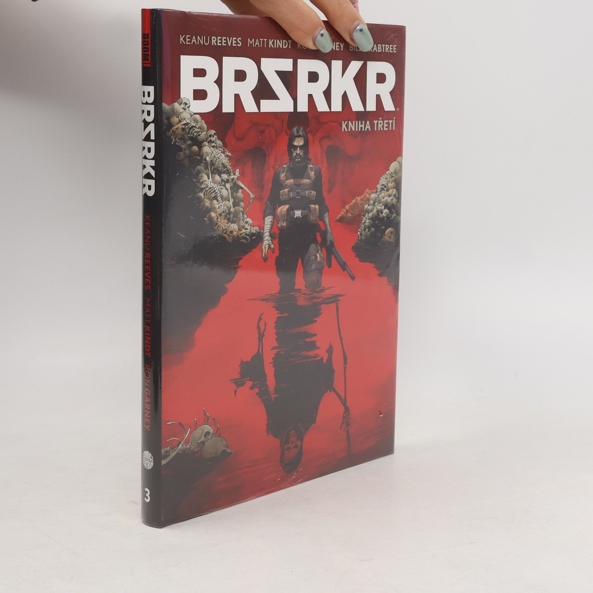 Bill Crabtree Brzrkr. Kniha třetí