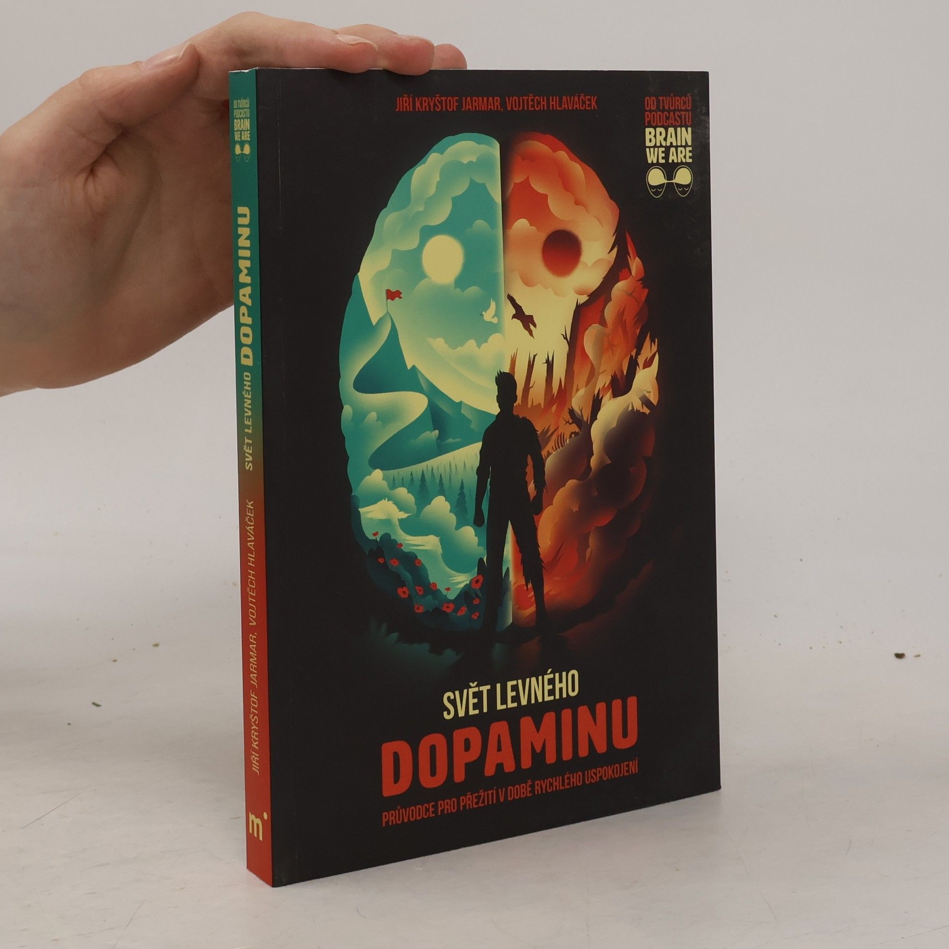 Vojtěch Hlaváček Svět levného dopaminu