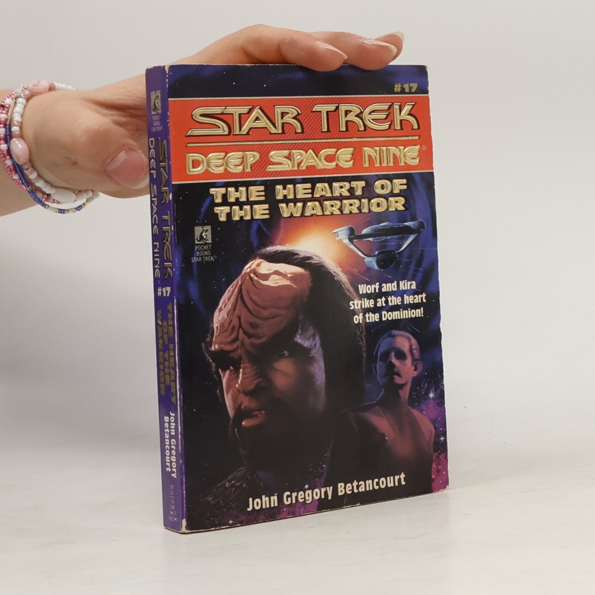 John Betancourt Star Trek: Deep Space Nine - 17: The Heart of the Warrior
