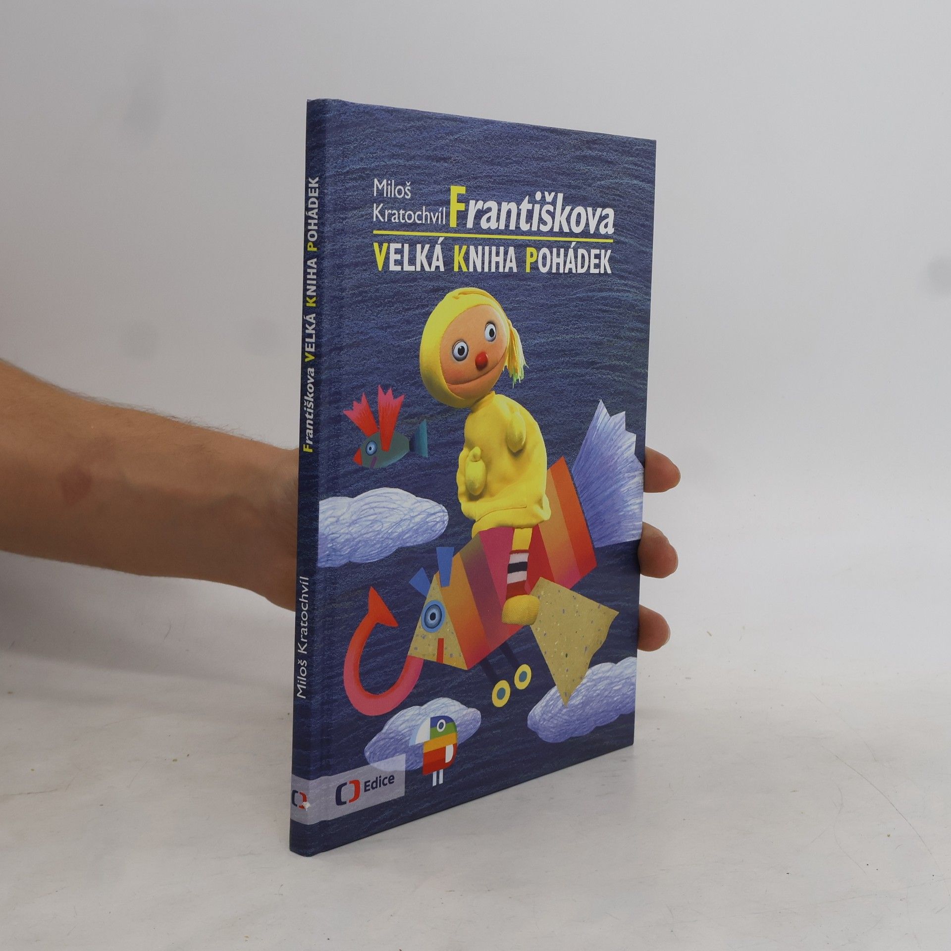 Miloš Kratochvíl Františkova velká kniha pohádek