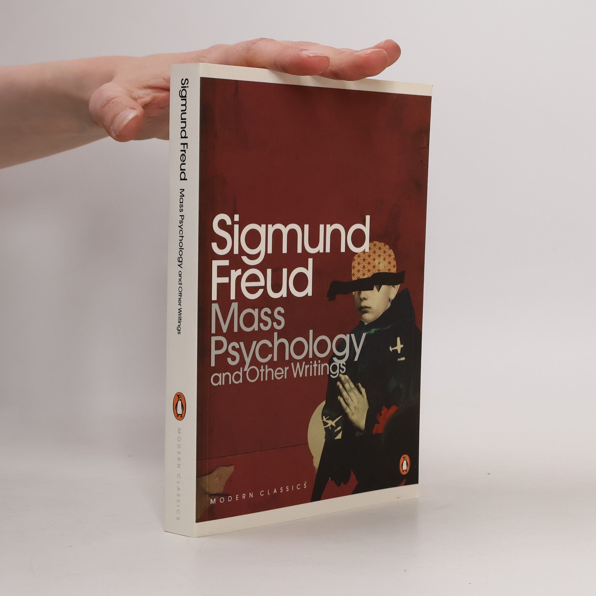 Sigmund Freud Modern Classics: Mass Psychology and Other Writings