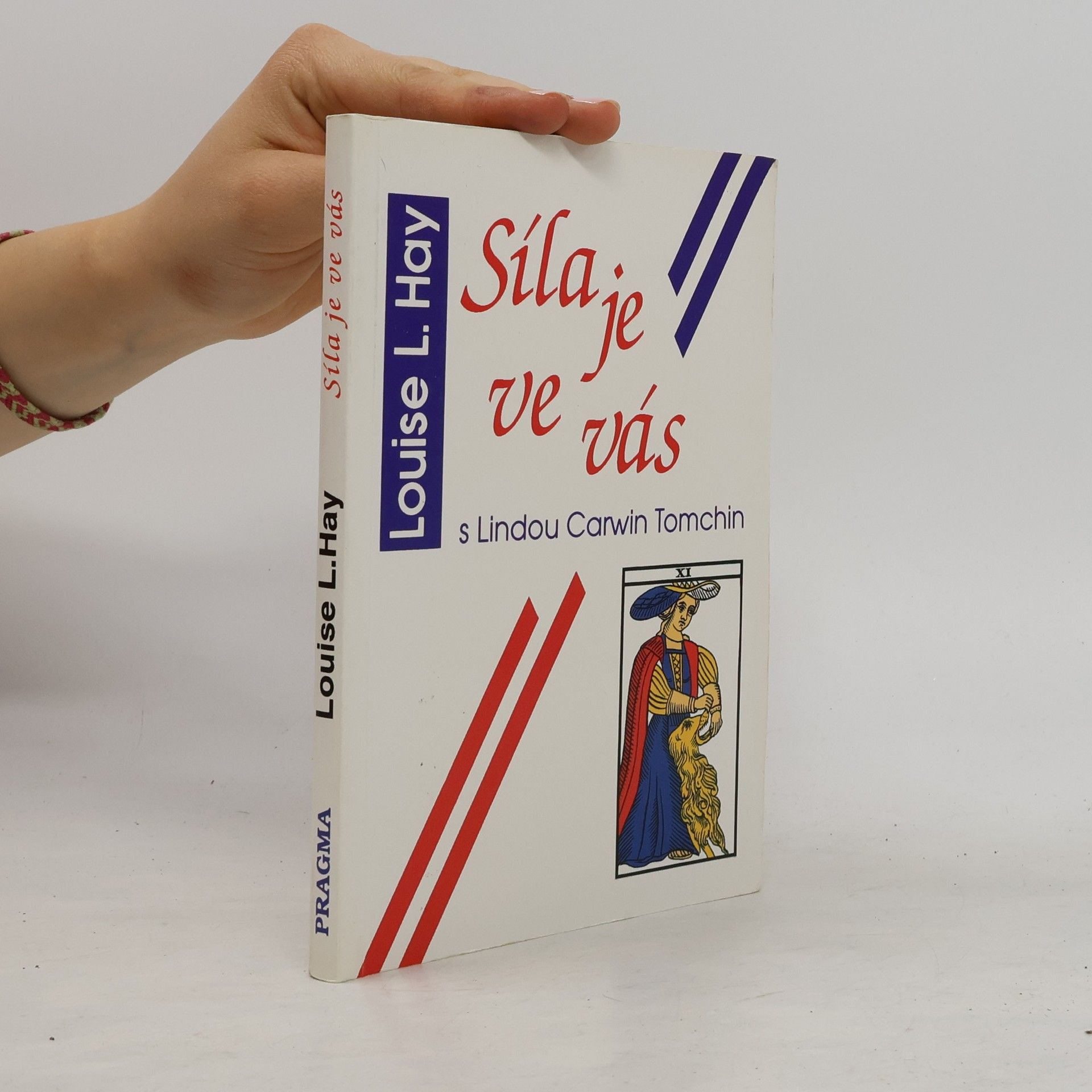 Louise Lynn Hay Síla je ve vás