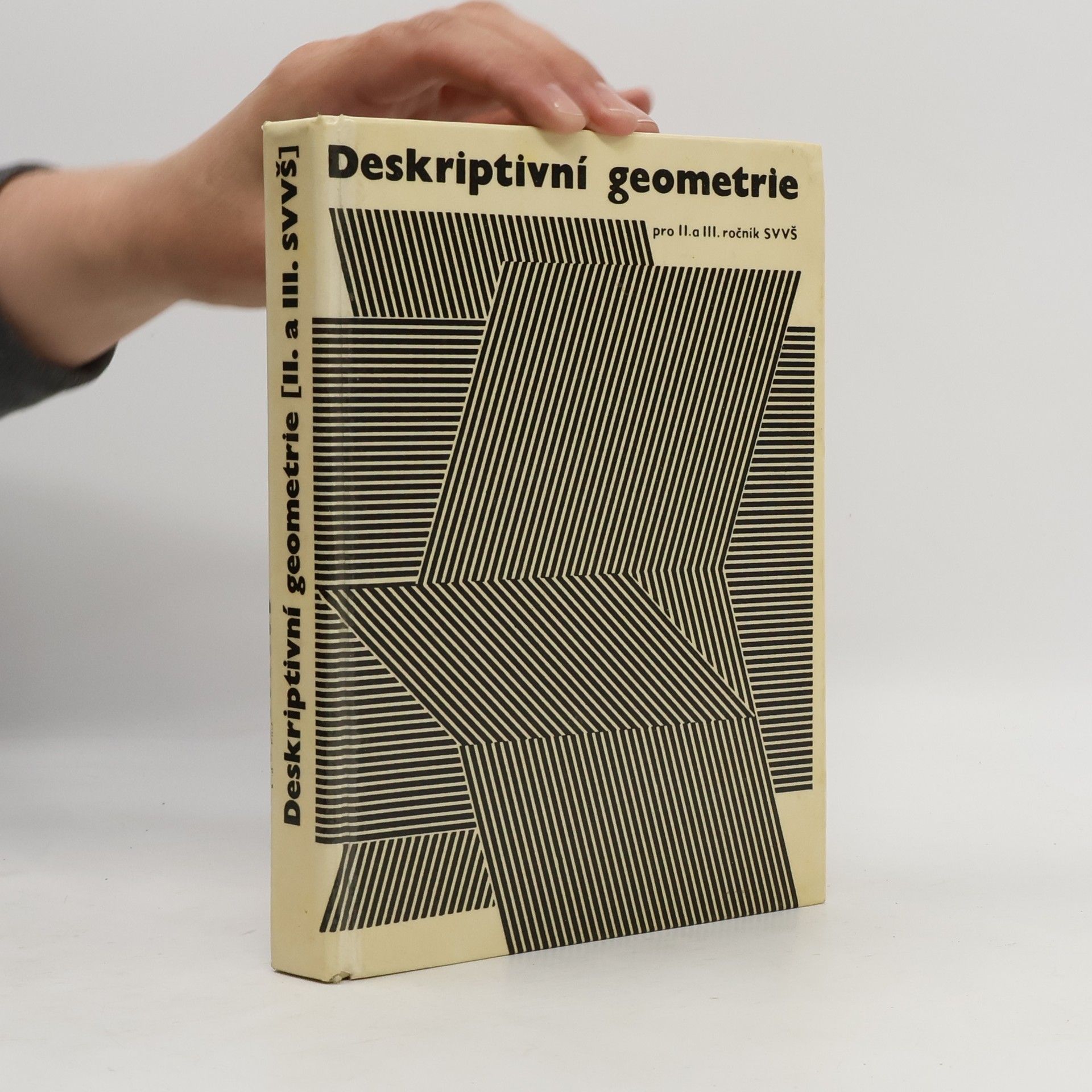 Alois Urban Deskriptivní geometrie pro II. a III. ročník SVVŠ