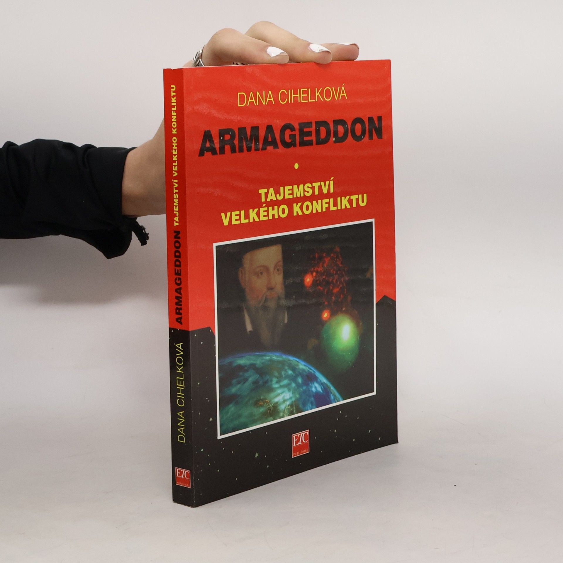 Cihelková Dana Armageddon. Tajemství velkého konfliktu