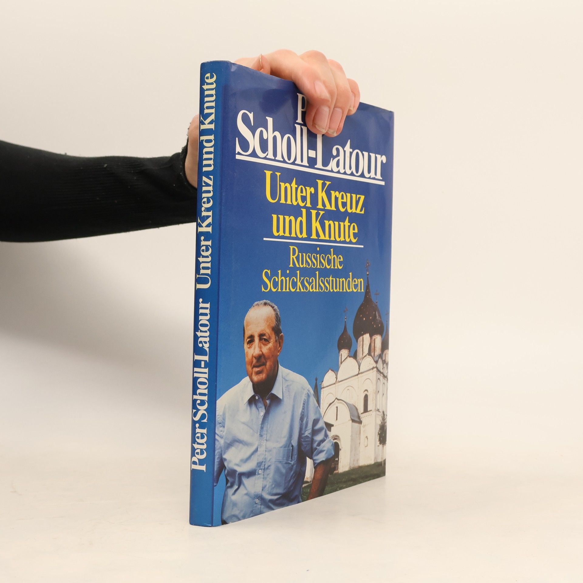 Peter Scholl-Latour Unter Kreuz und Knute