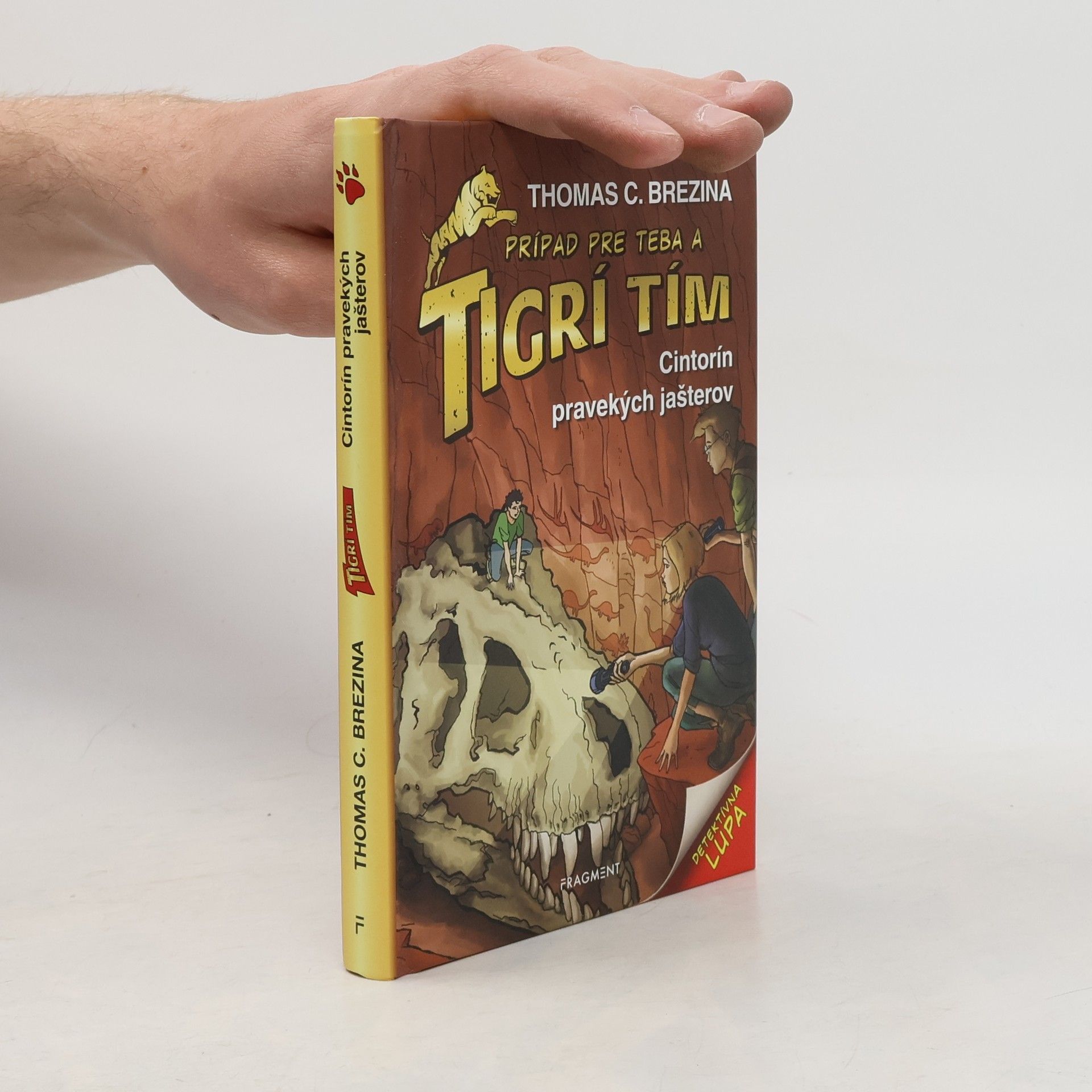 Thomas Brezina Prípad pre teba a Tygrí tým. Cintorín pravekých jaštěrov