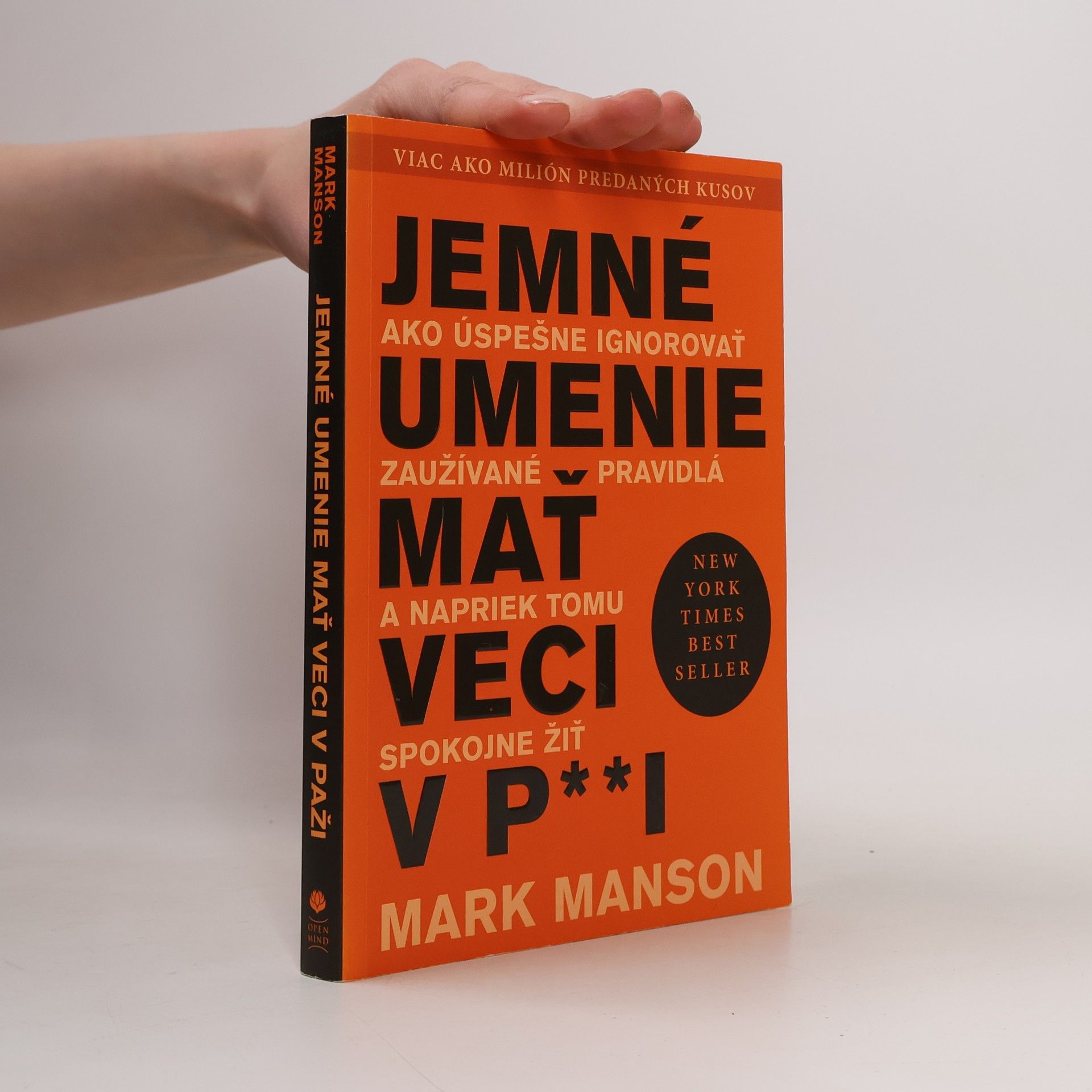 Mark Manson Jemné umenie mať veci v p**i