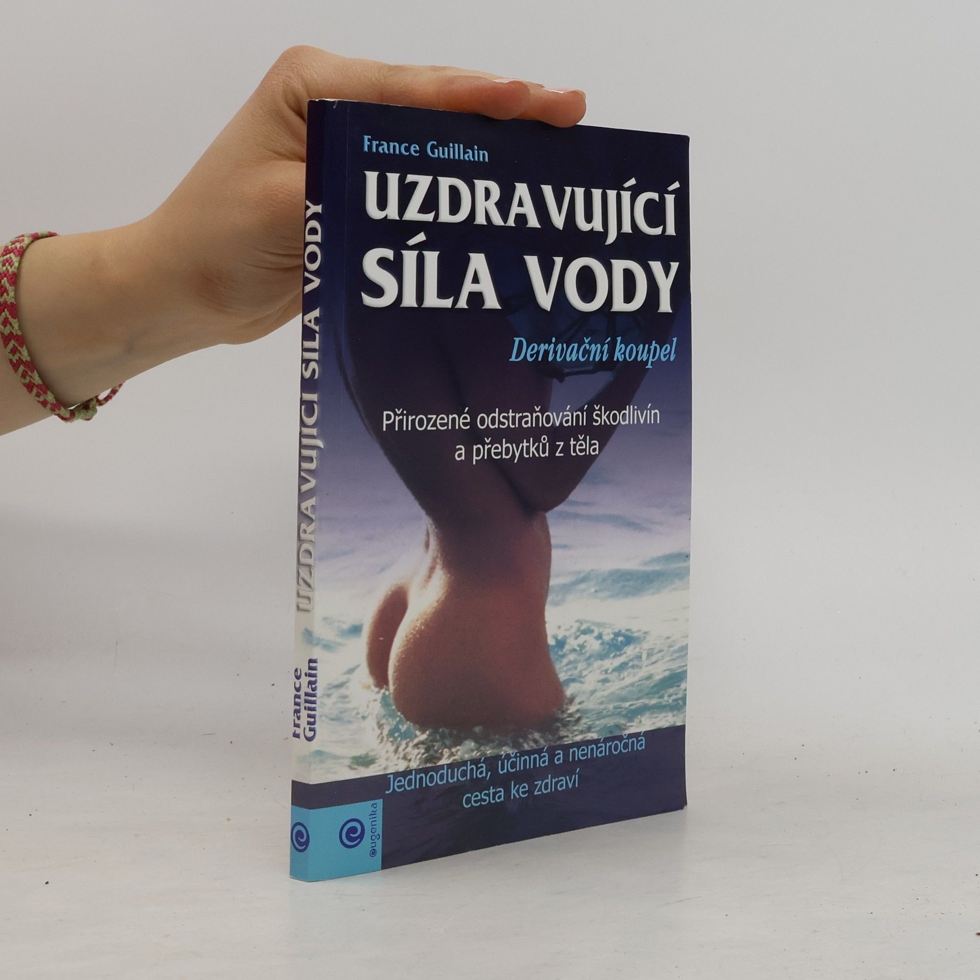 France Guillain Uzdravující síla vody