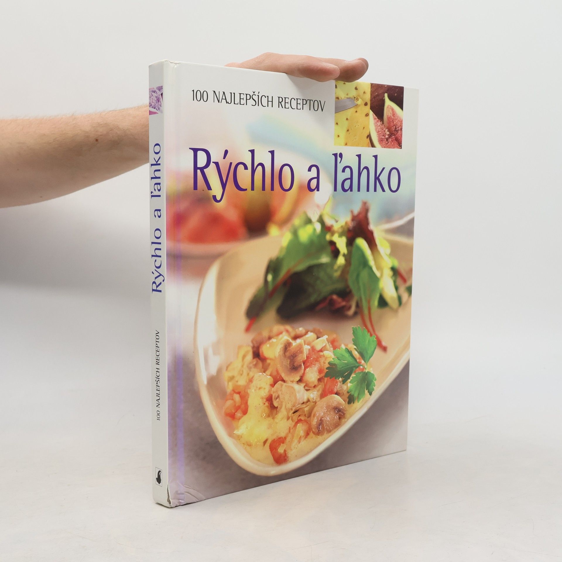 Linda Doeser Rýchlo a L'ahko, 100 najlepších receptov
