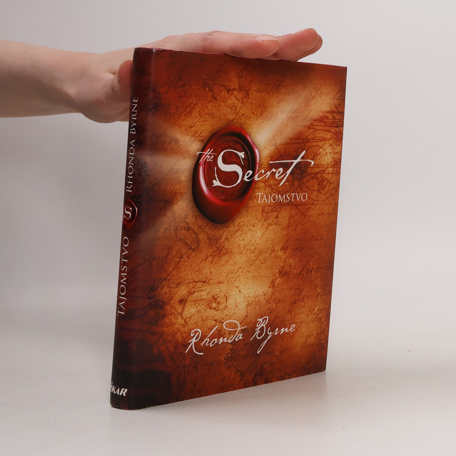 Rhonda Byrne Secret. Tajomstvo