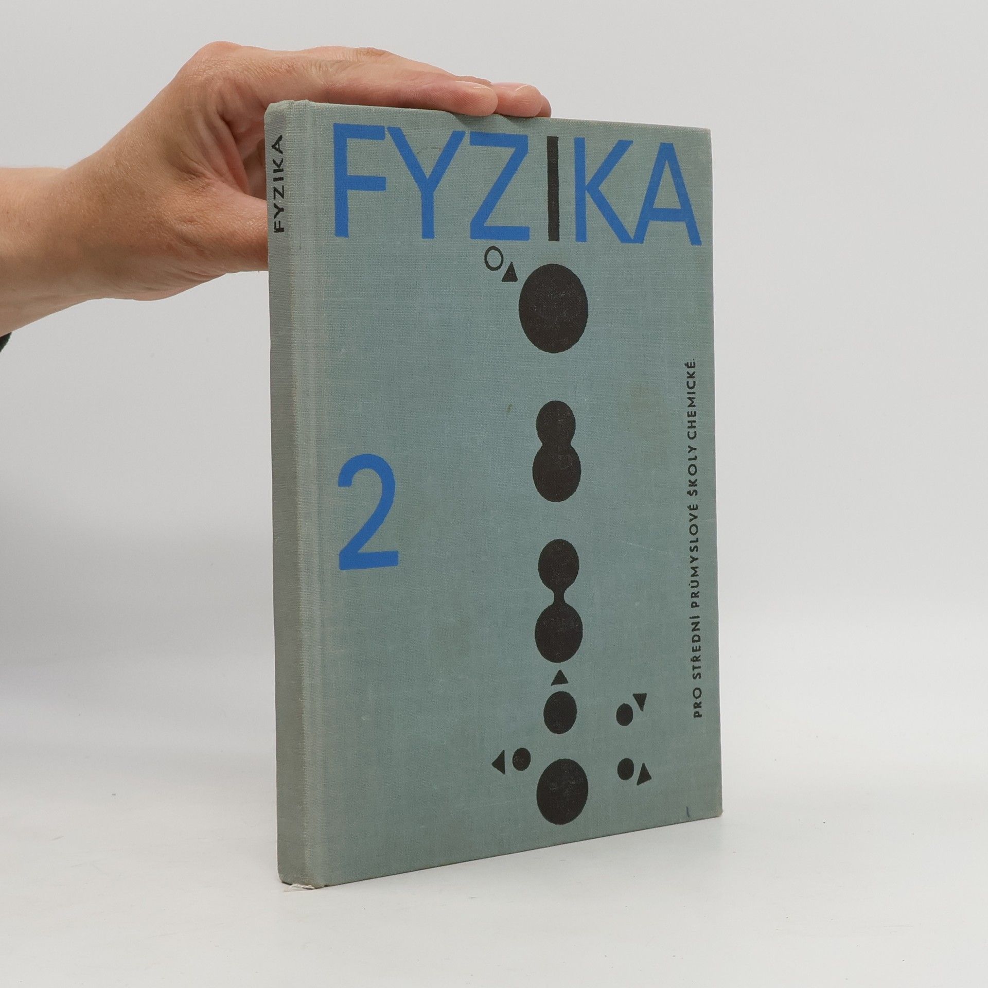 František Hradil Fyzika 2 pro střední průmyslové školy chemické