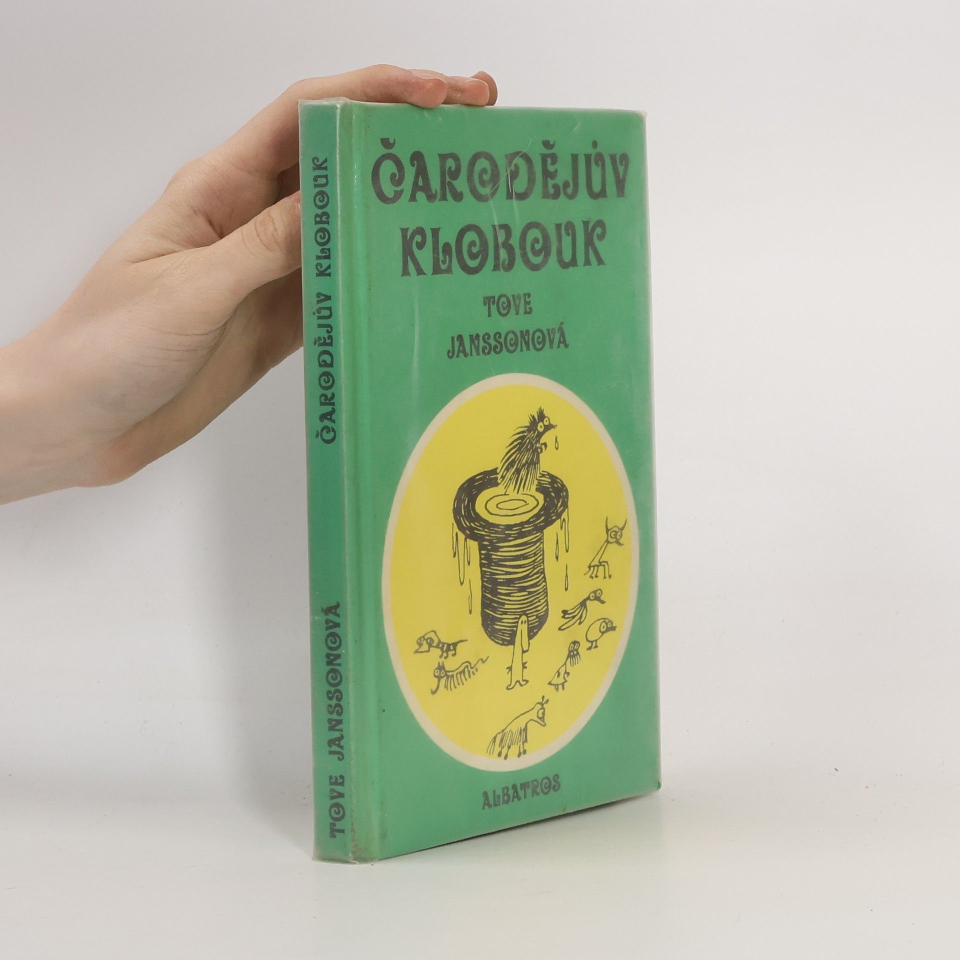 Tove Jansson Čarodějův klobouk