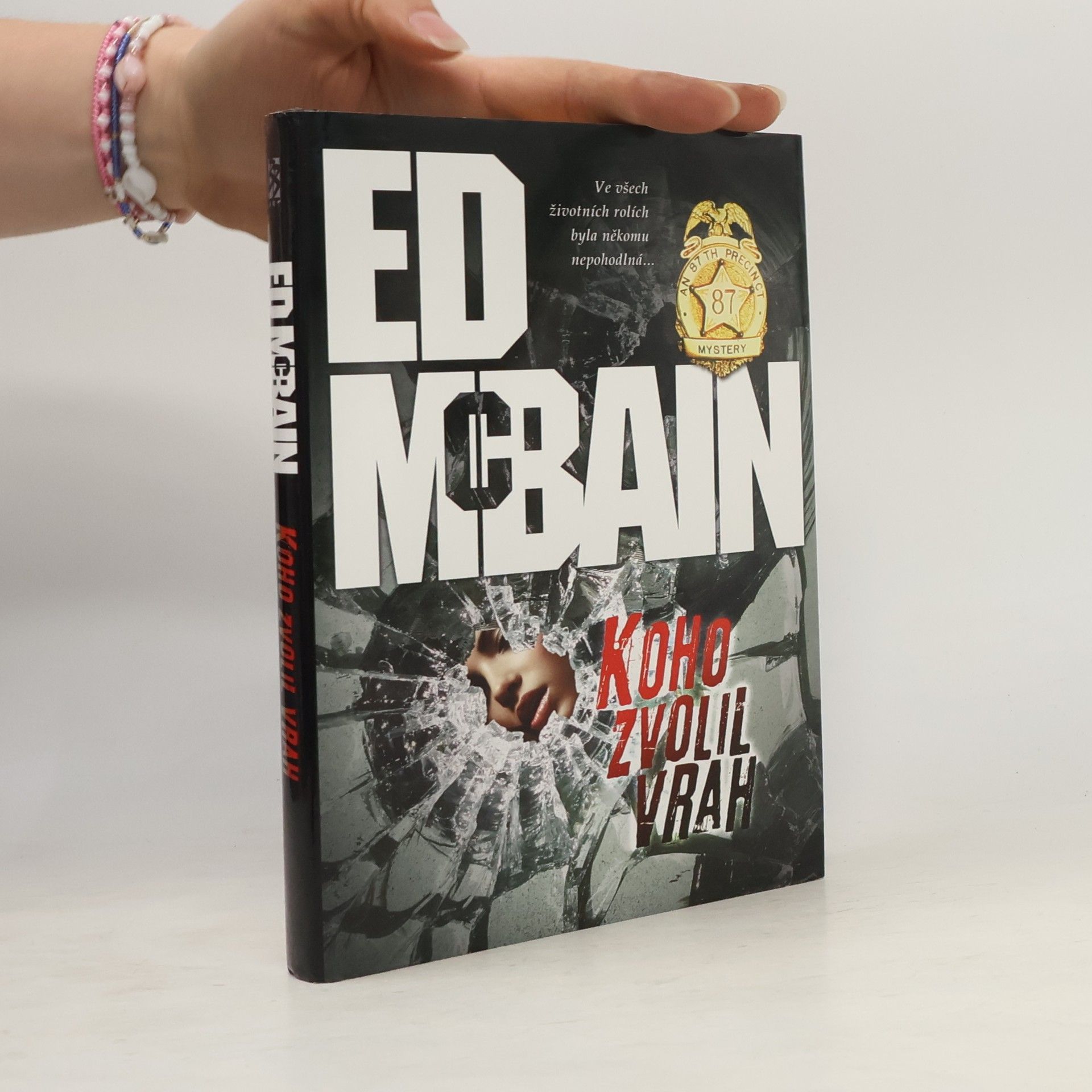 Ed McBain Koho zvolil vrah: Román z 87. revíru