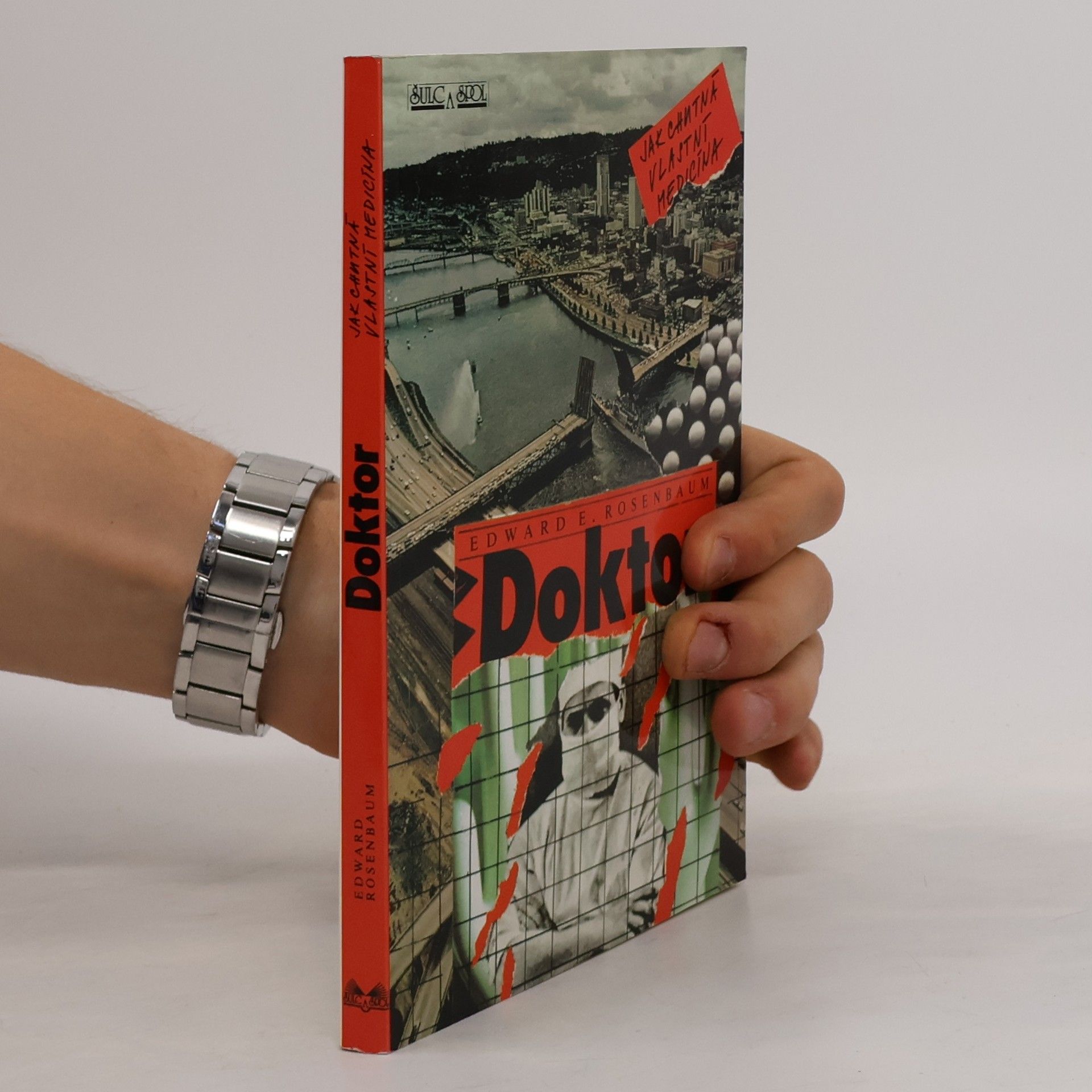 Edward E. Rosenbaum Doktor. Jak chutná vlastní medicína