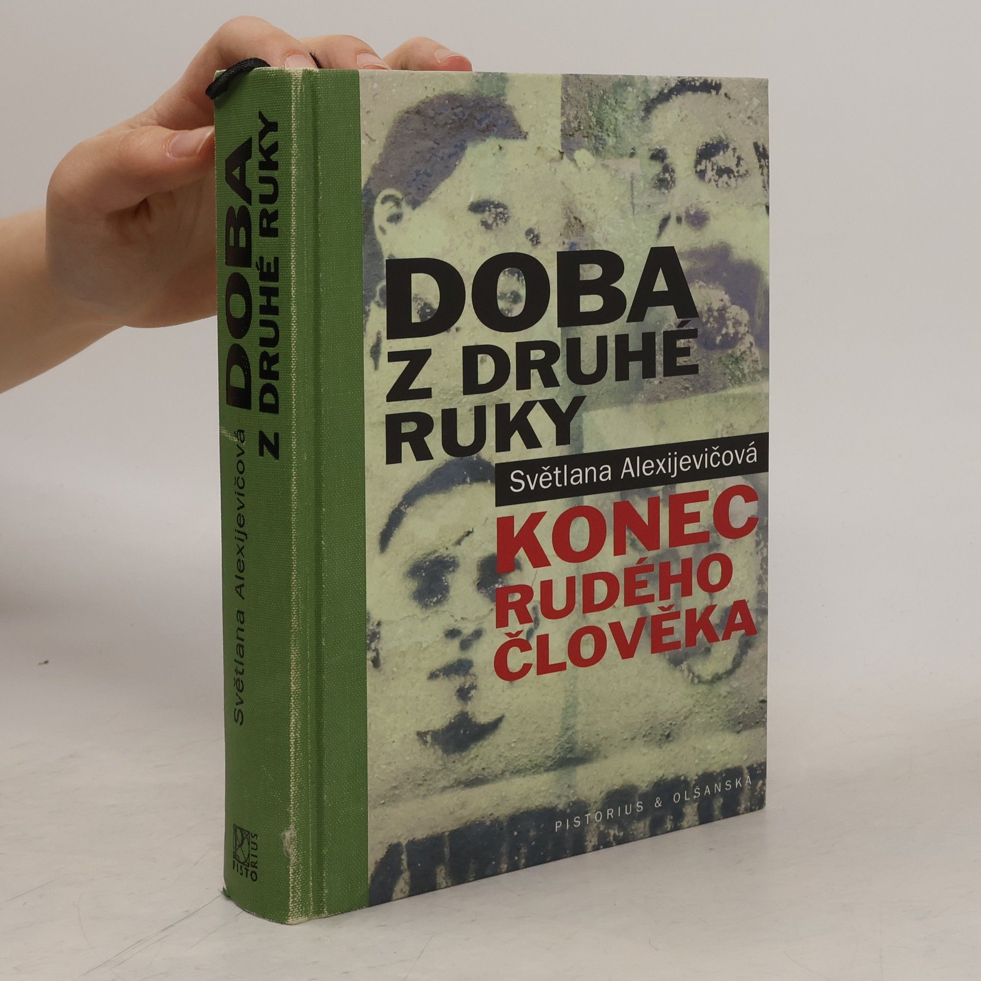 Světlana Alexandrovna Alexijevič Doba z druhé ruky. Konec rudého člověka