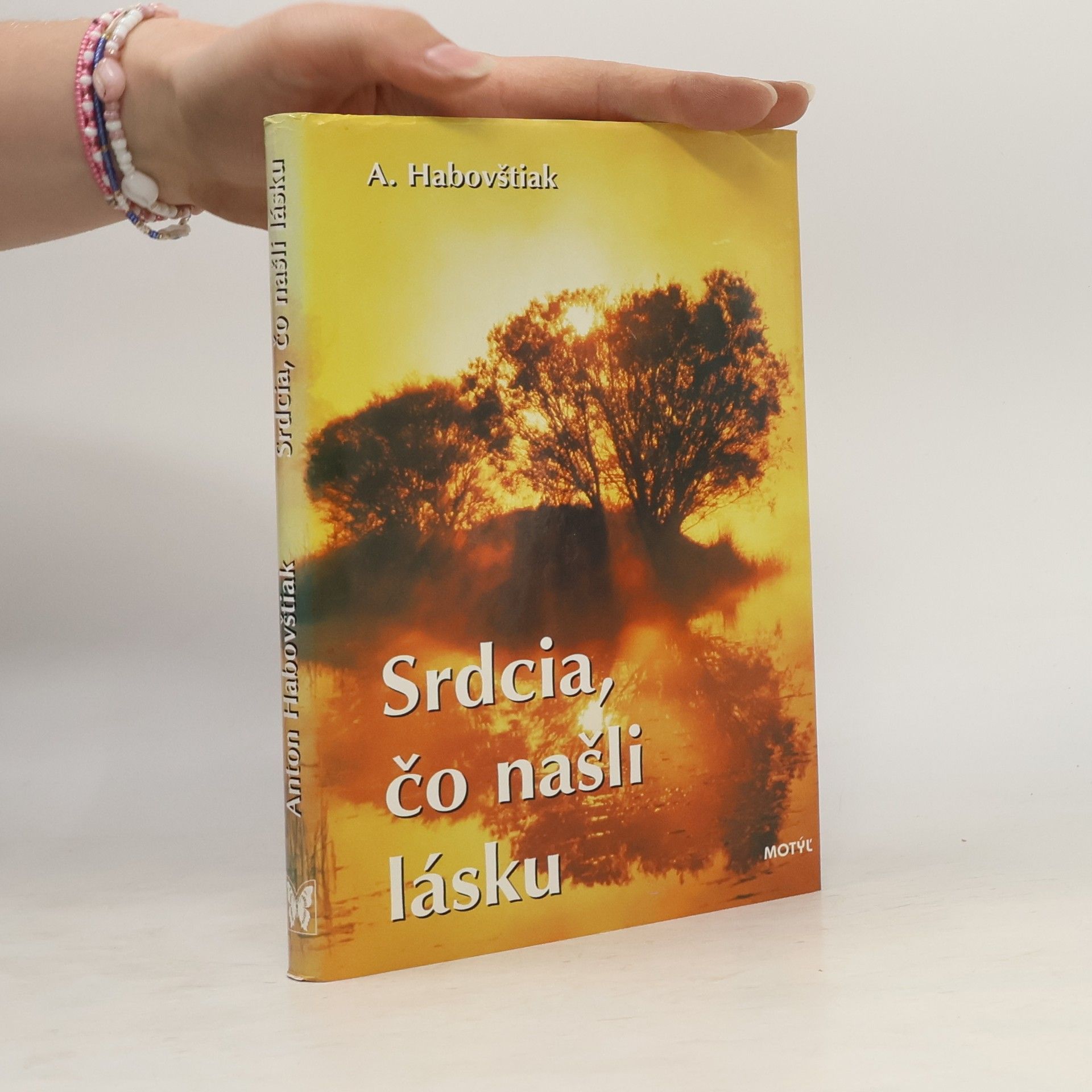 Anton Habovštiak Srdcia, čo našli lásku