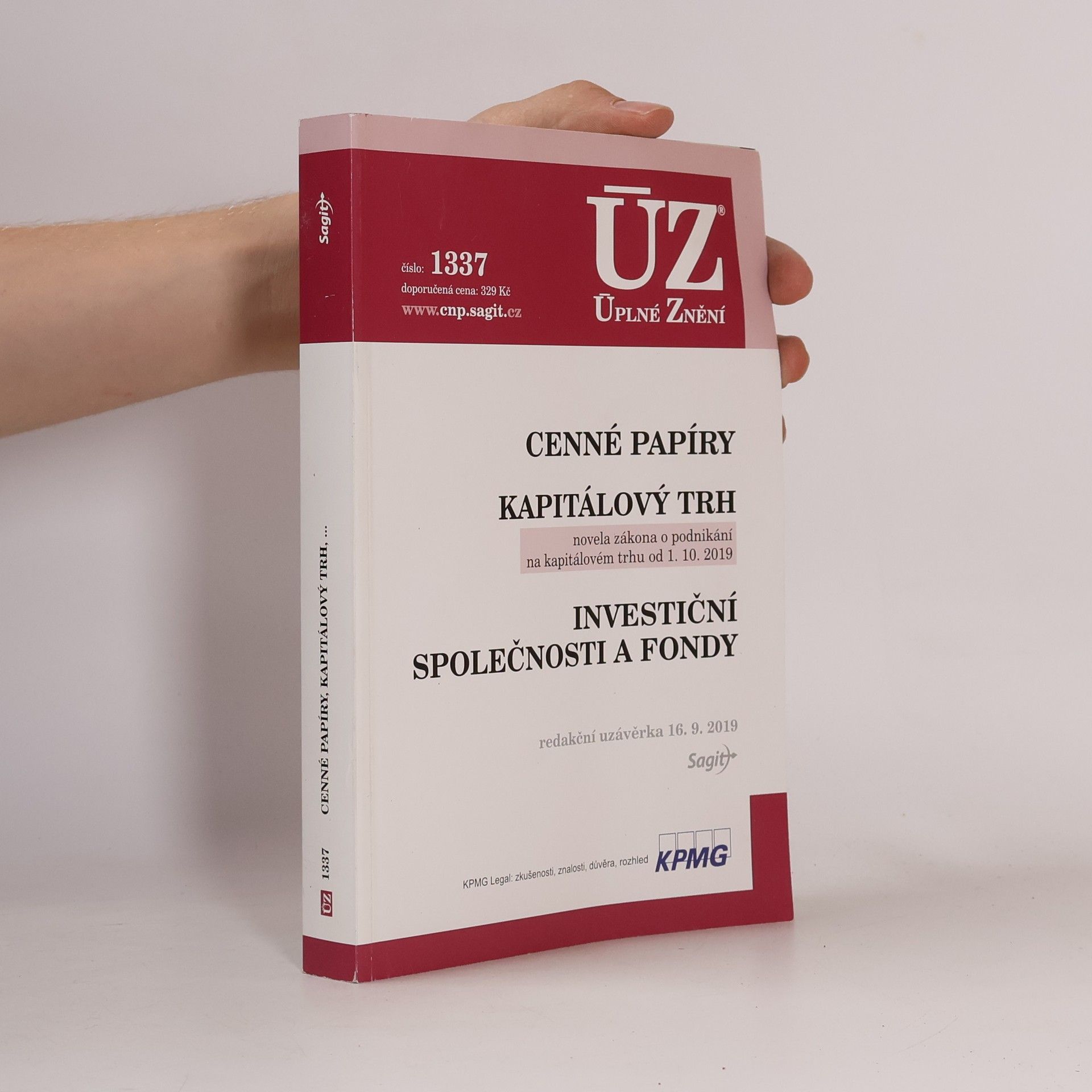 Kolektiv autorů Cenné papíry : Kapitálový trh : novela zákona o podnikání na kapitálovém trhu od 1.10.2019 ; Investiční společnosti a fondy : redakční uzávěrka 16.9.2019